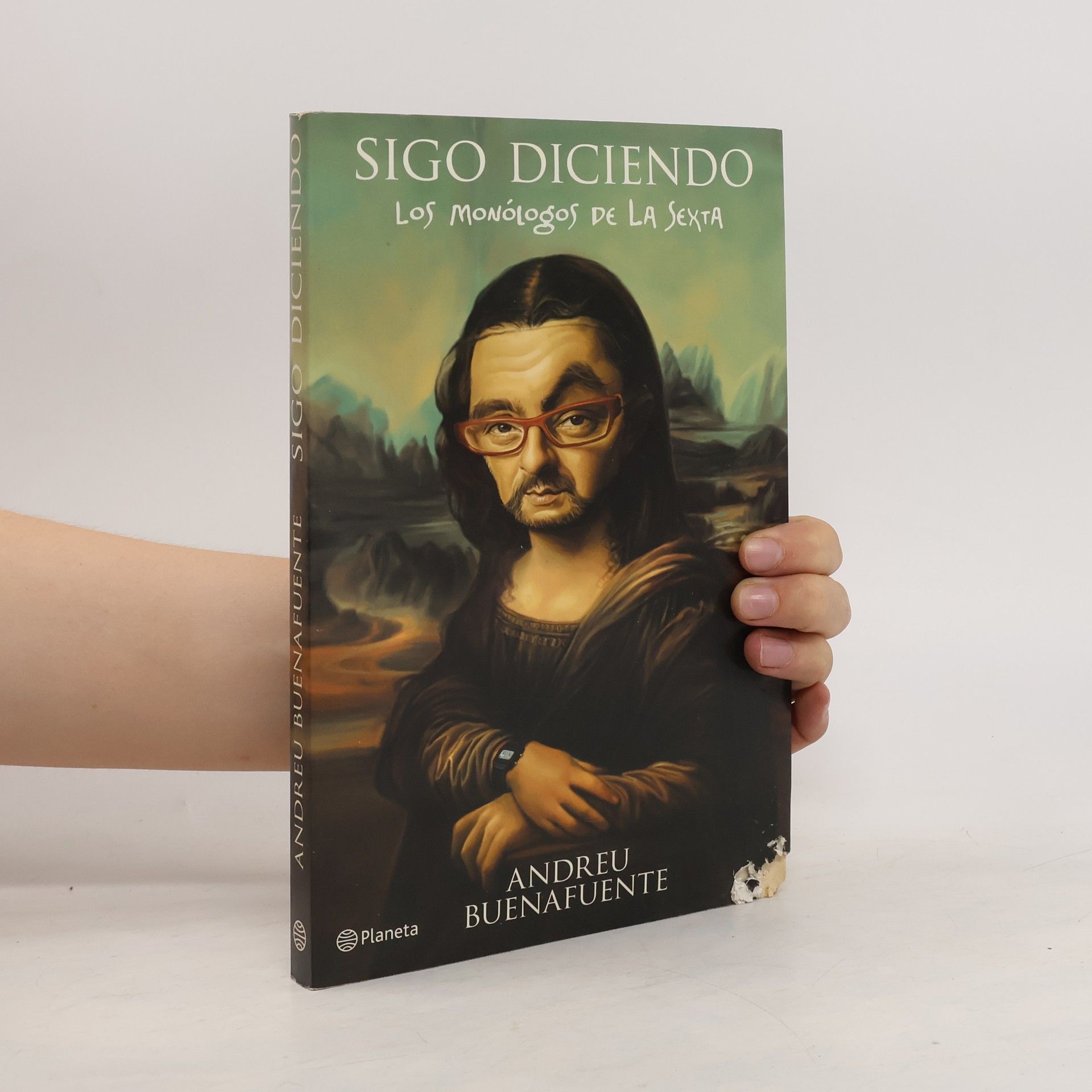 Andreu Buenafuente Sigo diciendo