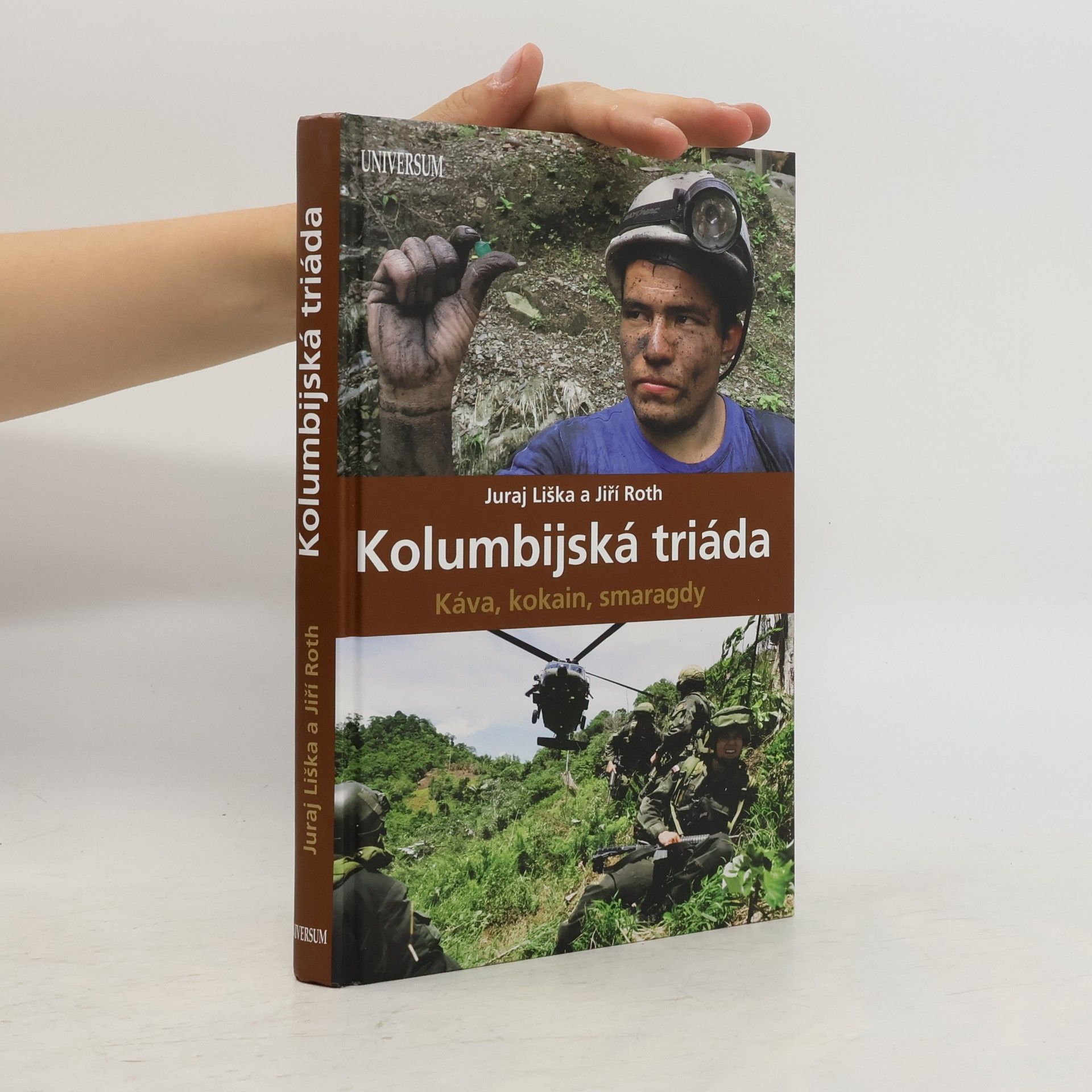 Kolumbijská triáda. Káva, kokain, smaragdy