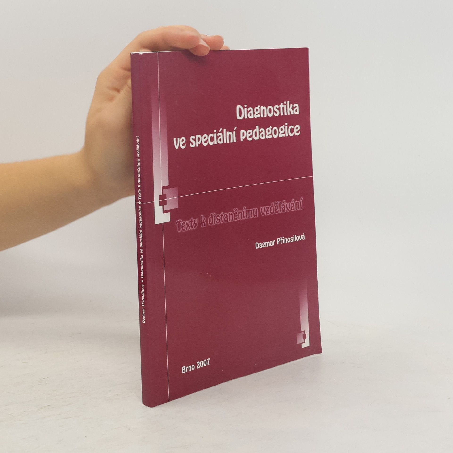 Dagmar Přinosilová Diagnostika ve speciální pedagogice
