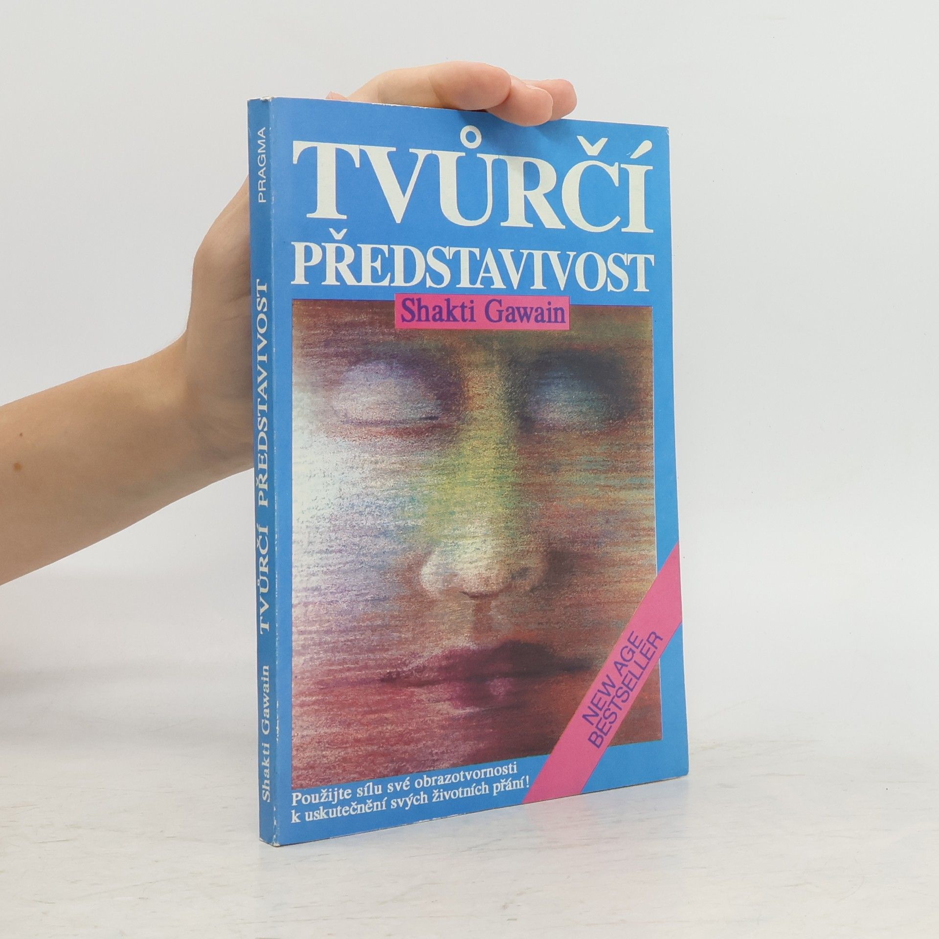 Shakti Gawain Tvůrčí představivost