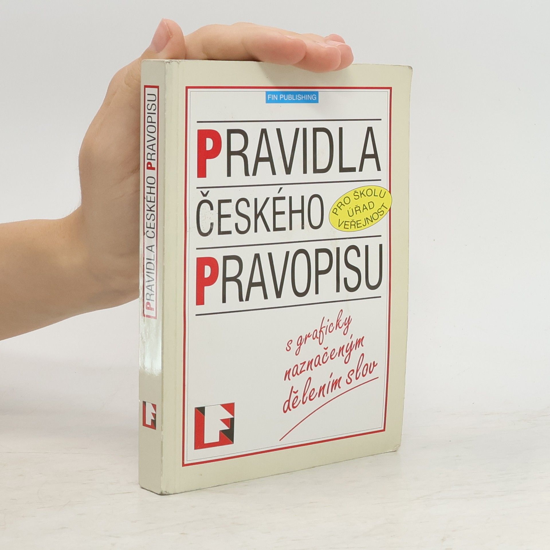 Collectif d'auteurs Pravidla českého pravopisu