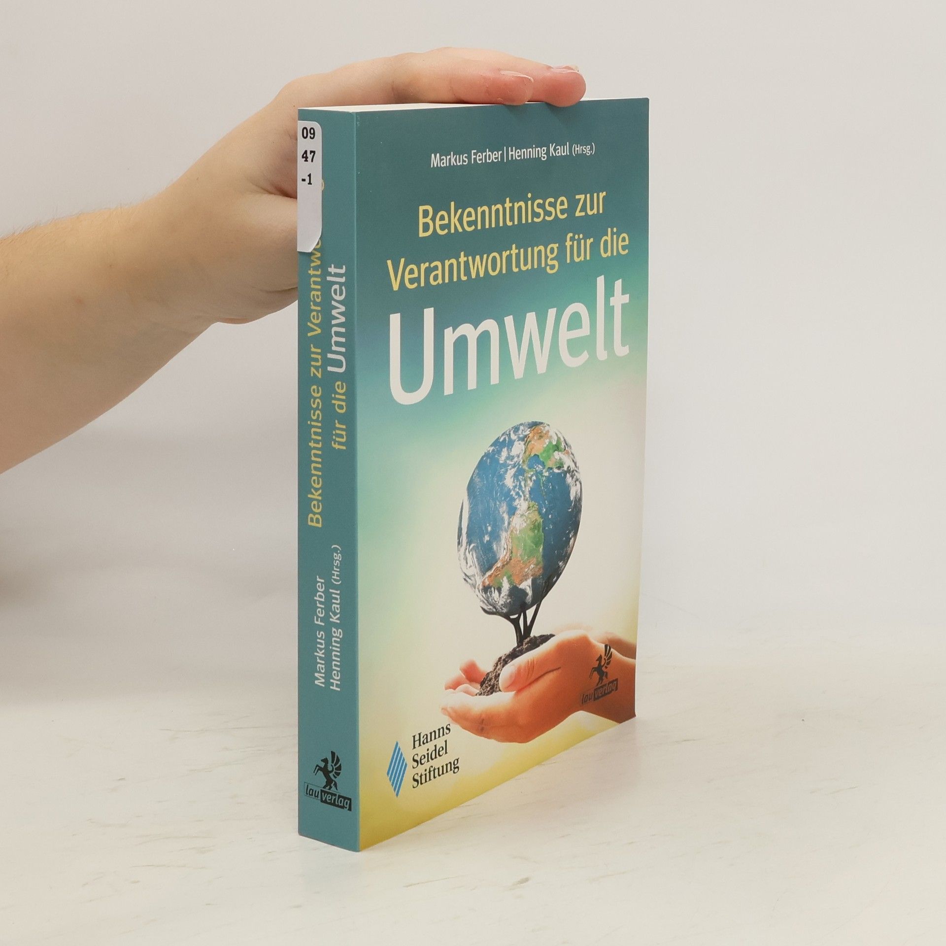 Markus Ferber Bekenntnisse zur Verantwortung für die Umwelt
