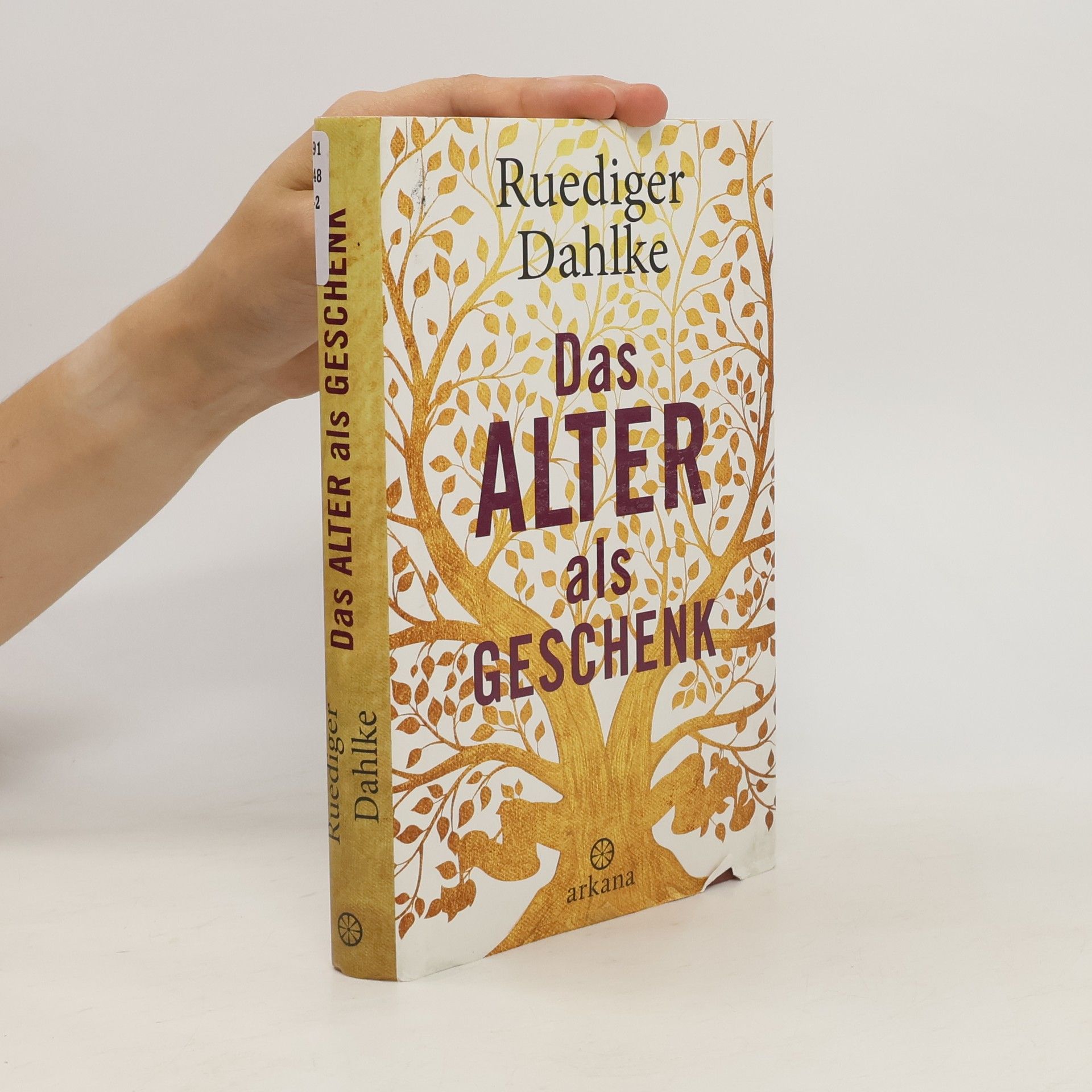 Ruediger Dahlke Das Alter als Geschenk