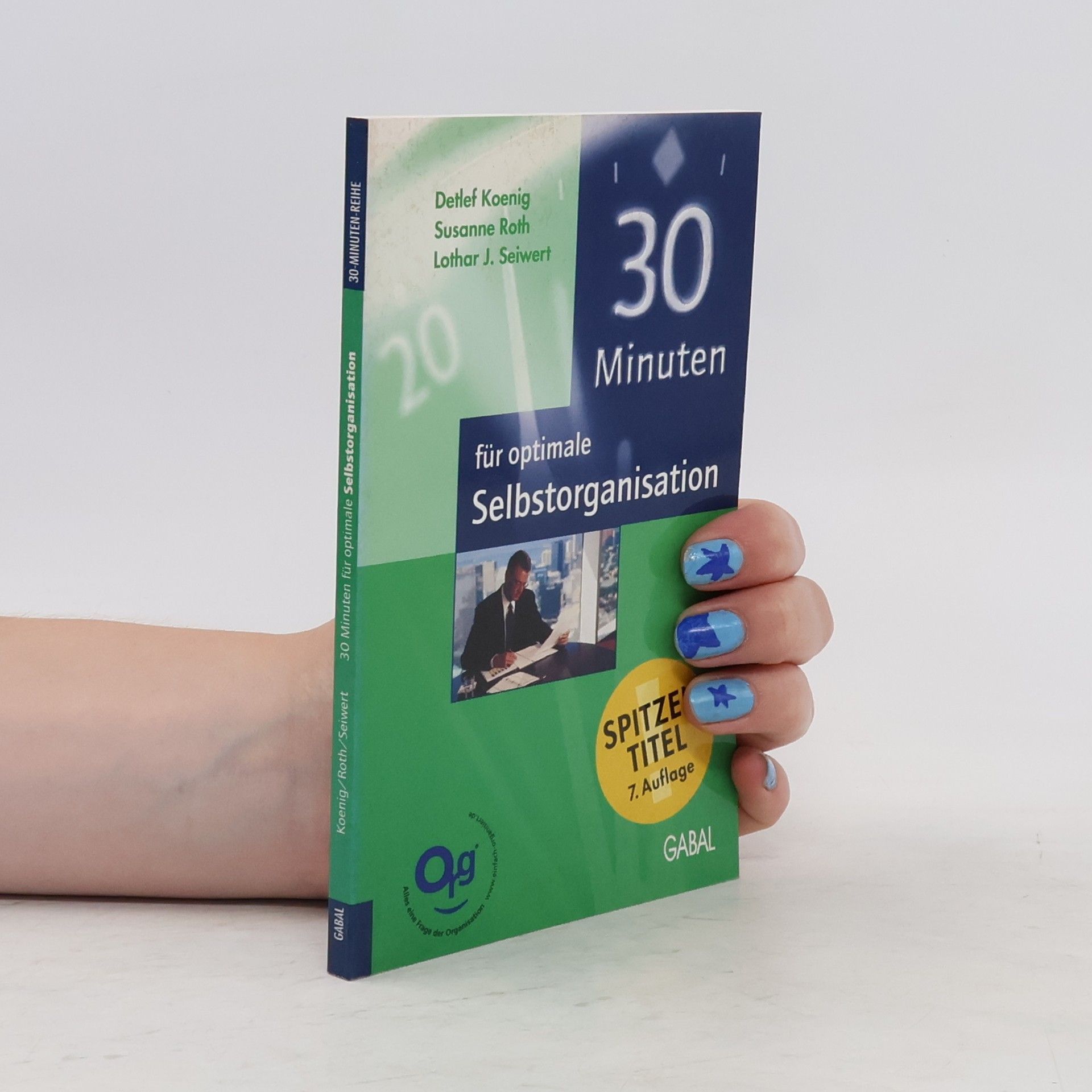 Detlef Koenig 30 Minuten für optimale Selbsorganisation