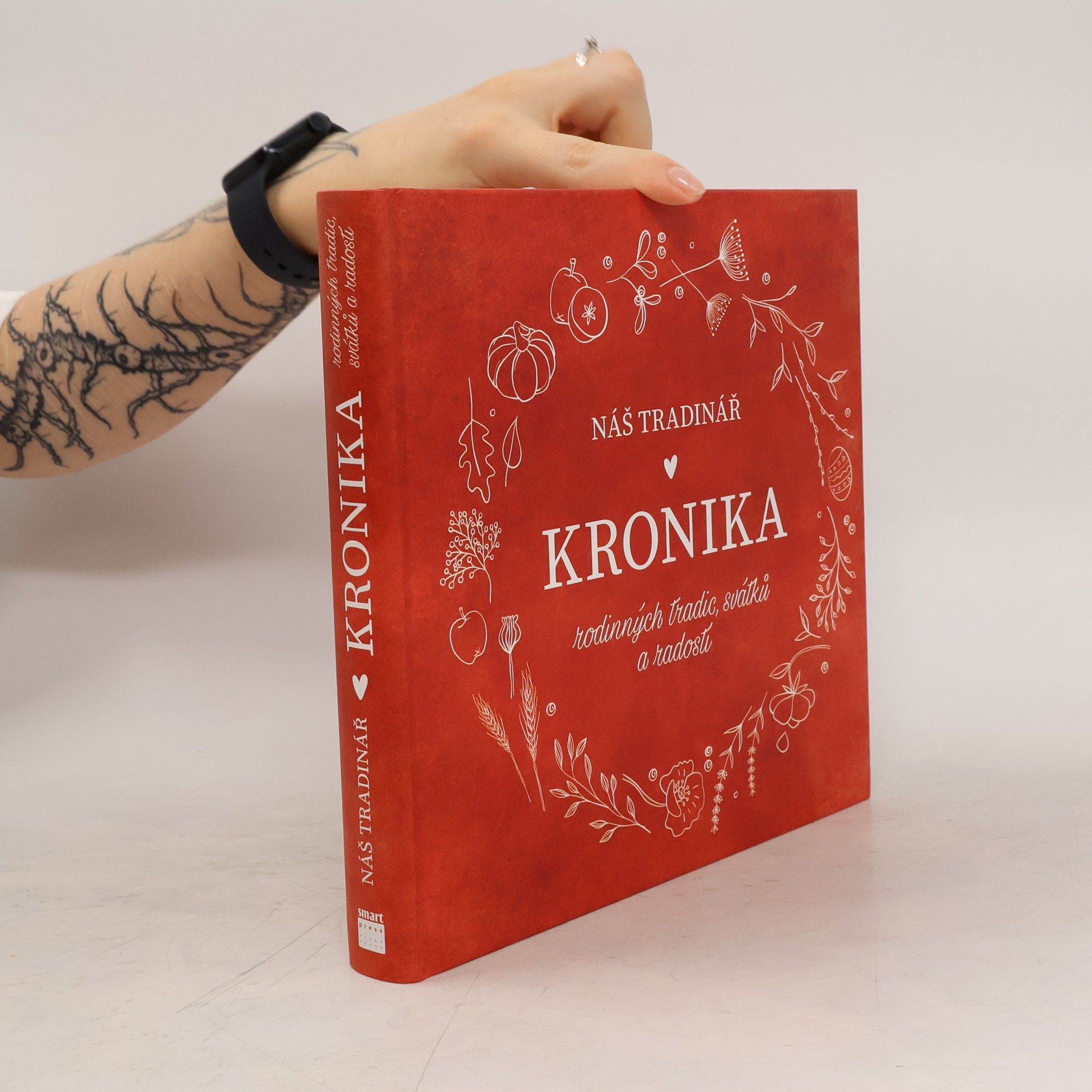 Martina Boledovičová Náš tradinář: Kronika rodinných tradic, svátků a radostí