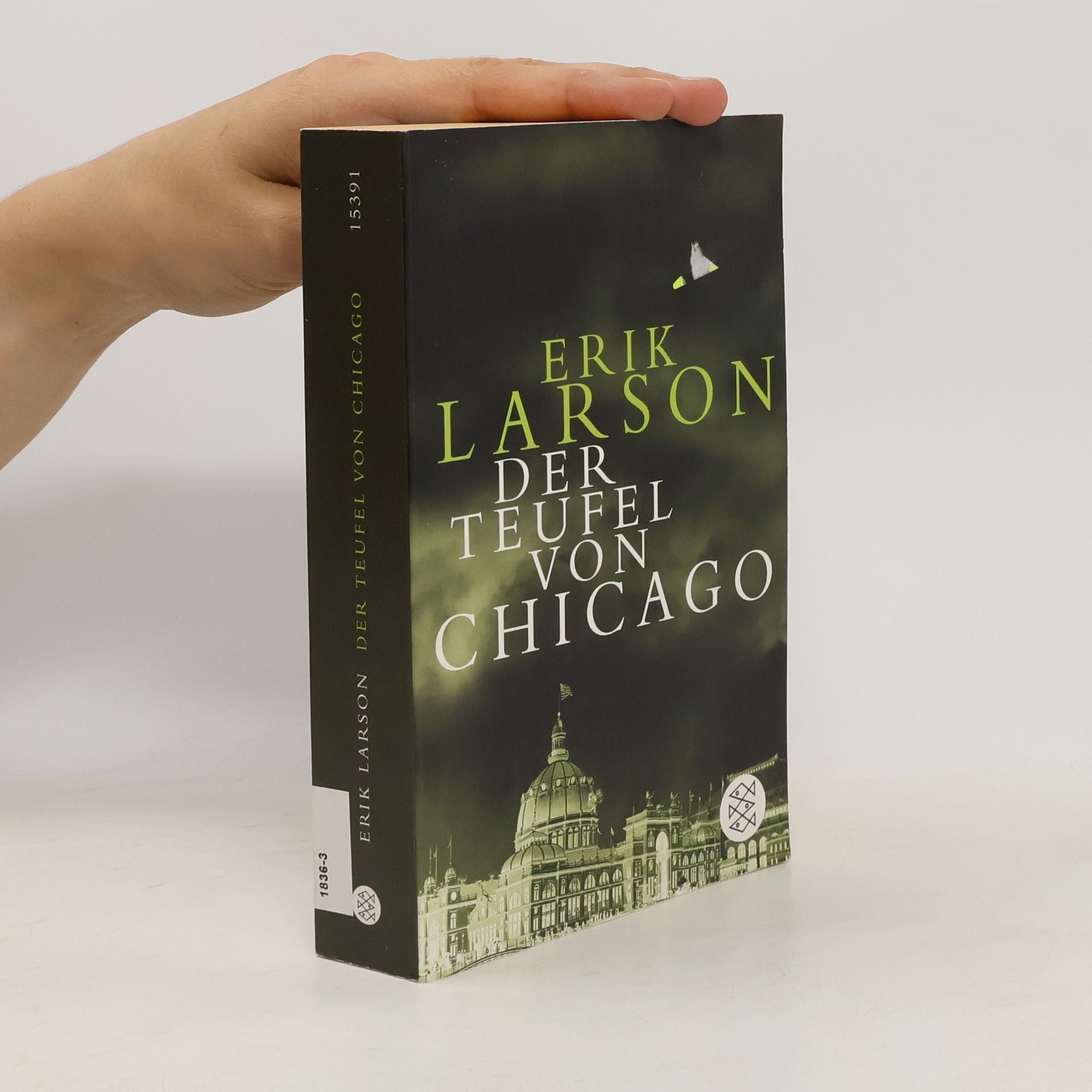 Erik Larson Der Teufel von Chicago