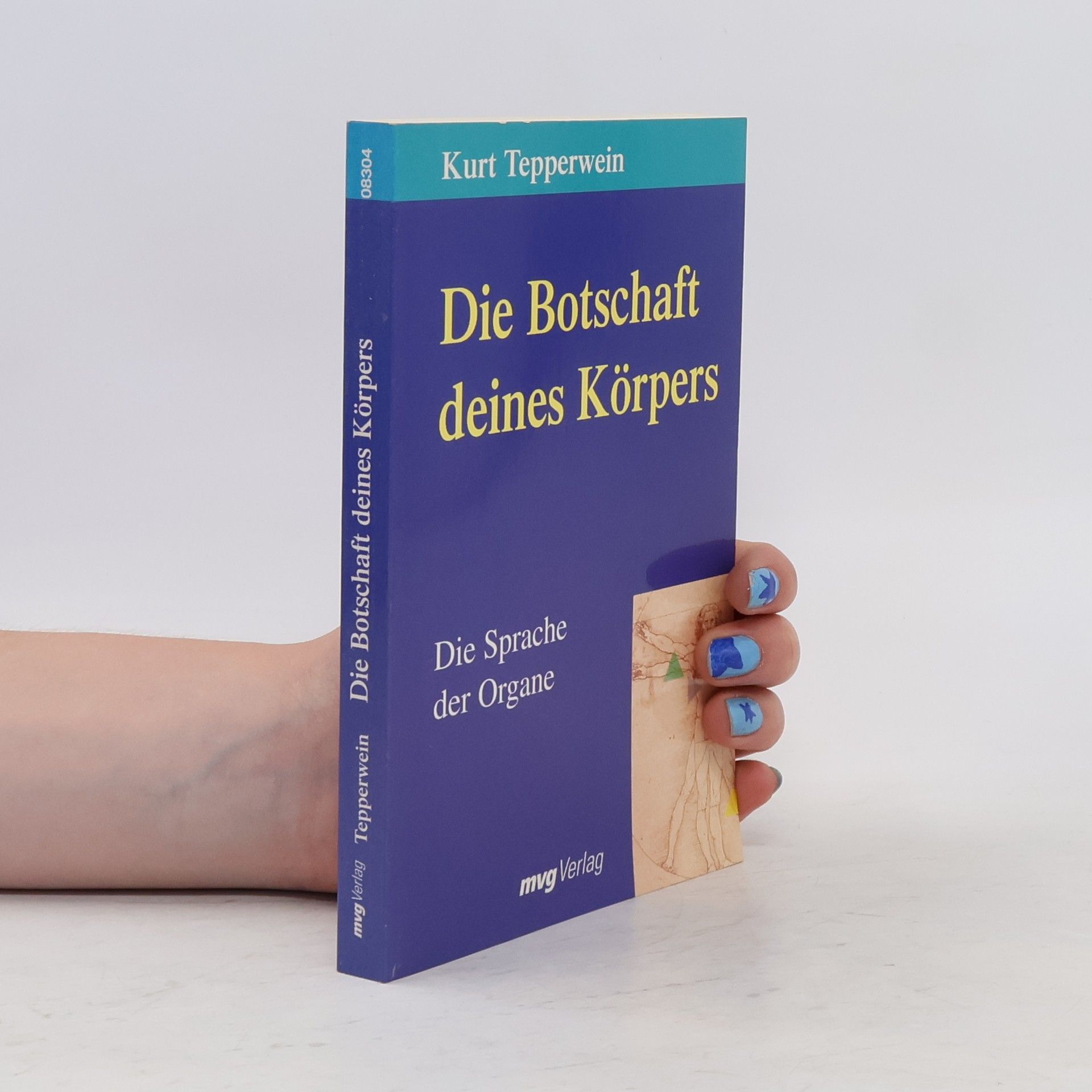Kurt Tepperwein Die Botschaft deines Körpers