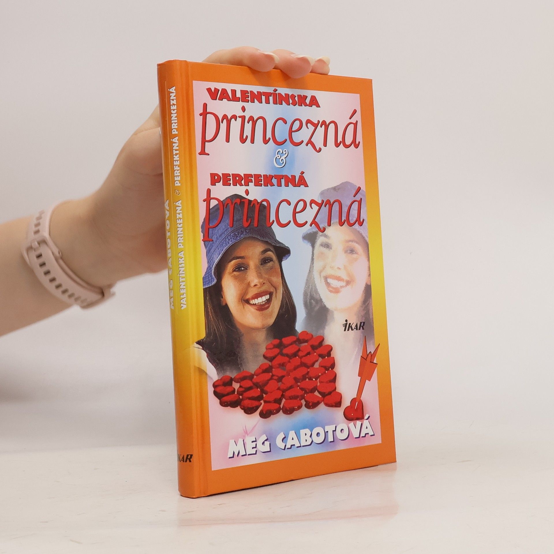 Meg Cabot Valentínska princezná a Perfektná princezná