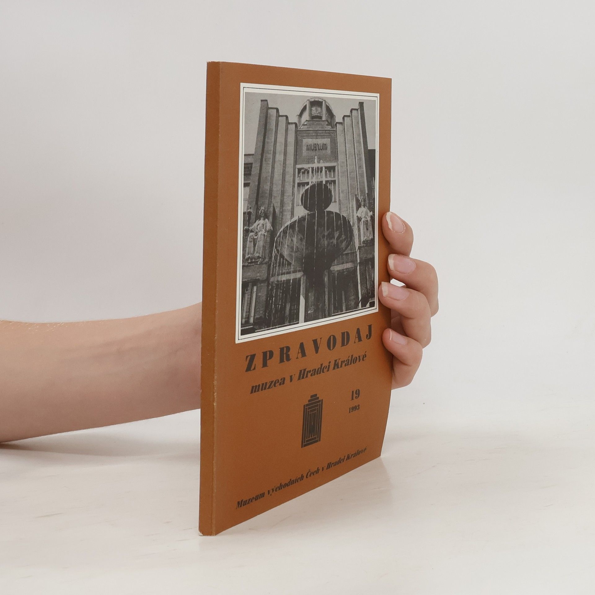 Collectif d'auteurs Zpravodaj muzea v Hradci Králové 19/1993