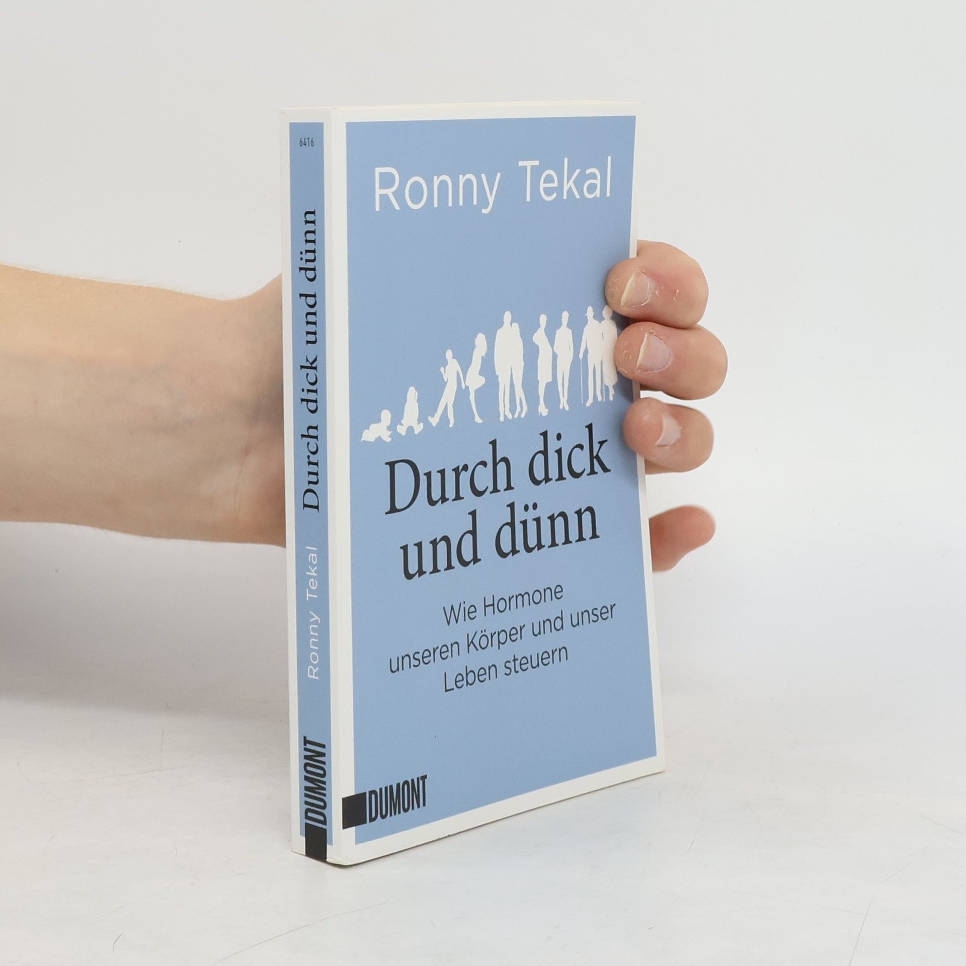 Ronny Tekal Durch dick und dünn
