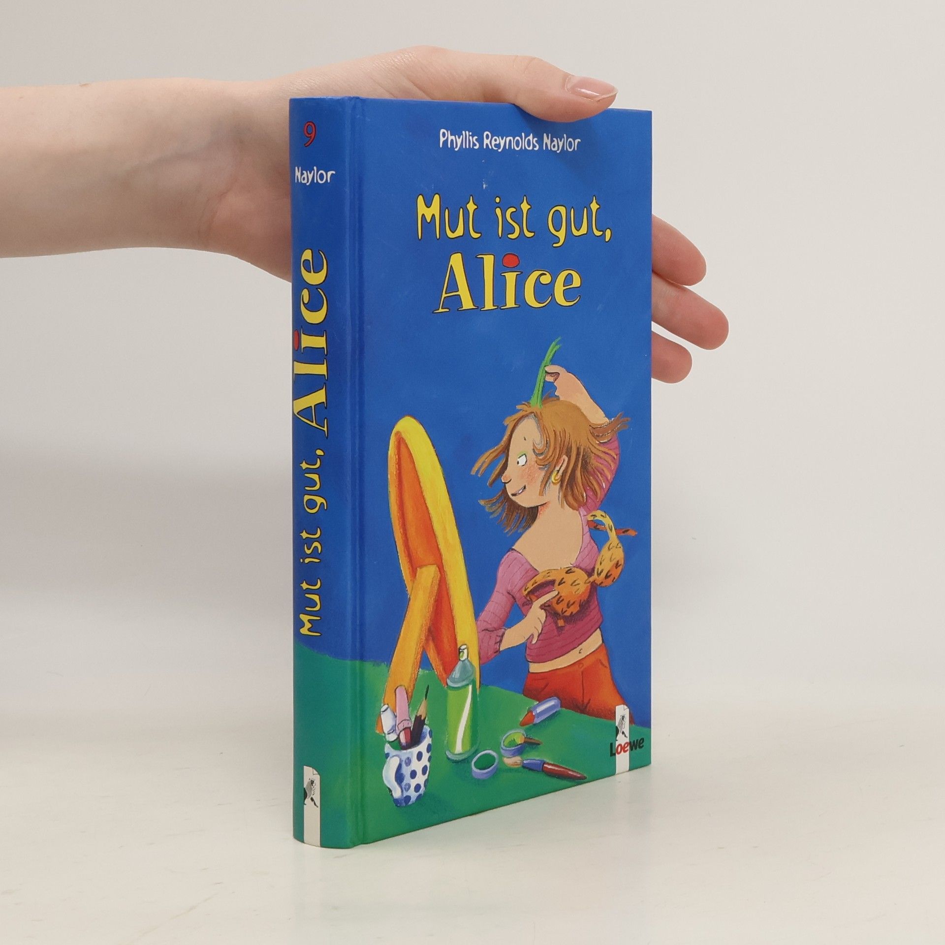 Phyllis Reynolds Naylor Mut ist gut, Alice