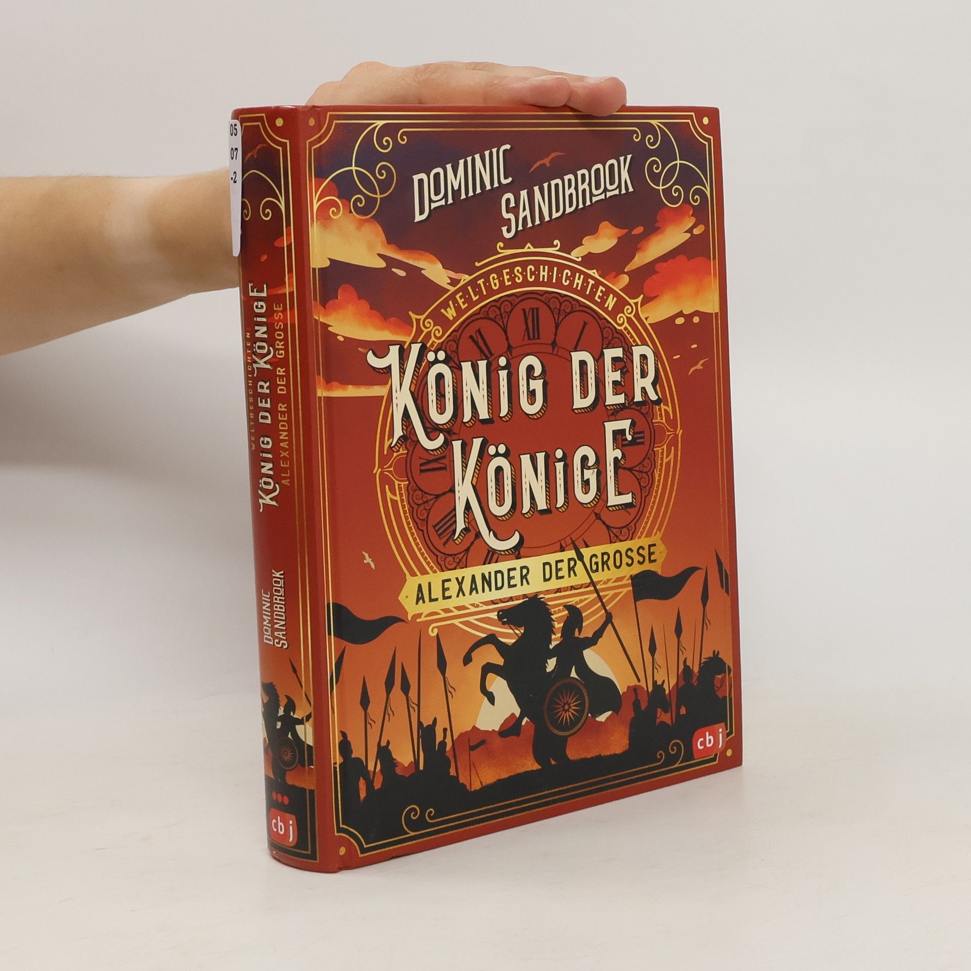 Dominic Sandbrook König der Könige - Alexander der Grosse