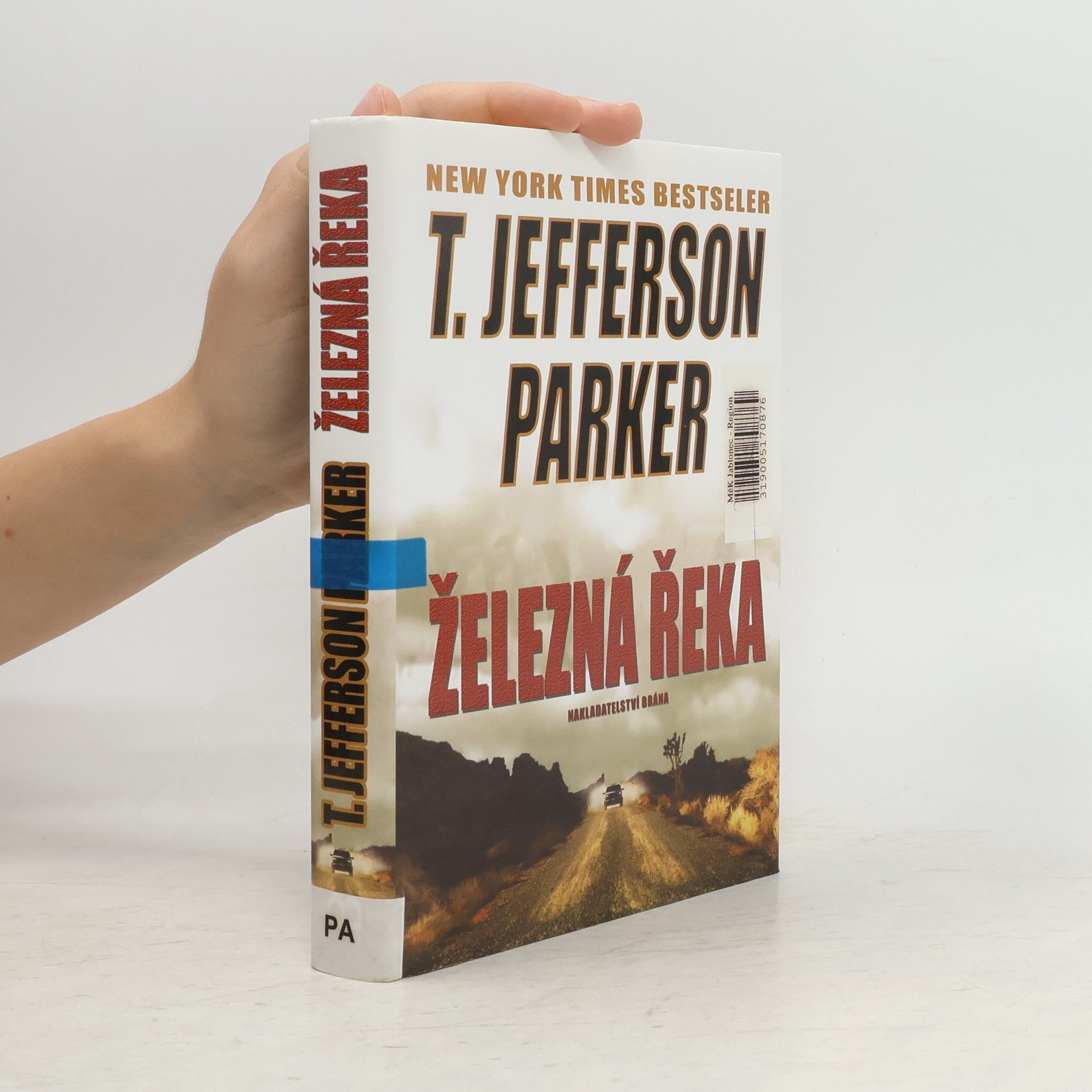 T. Jefferson Parker Železná řeka