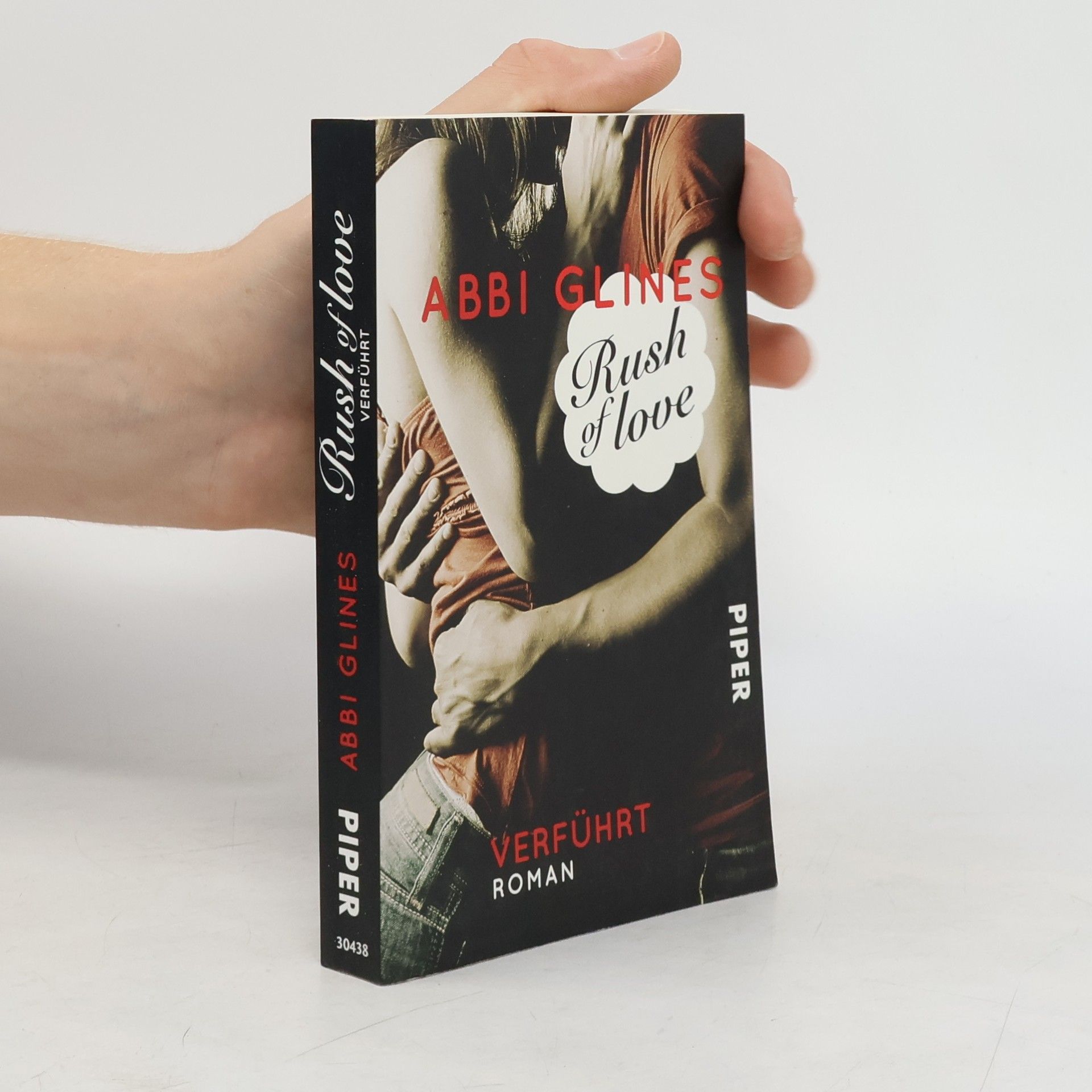 Abbi Glines Rush of Love. Verführt
