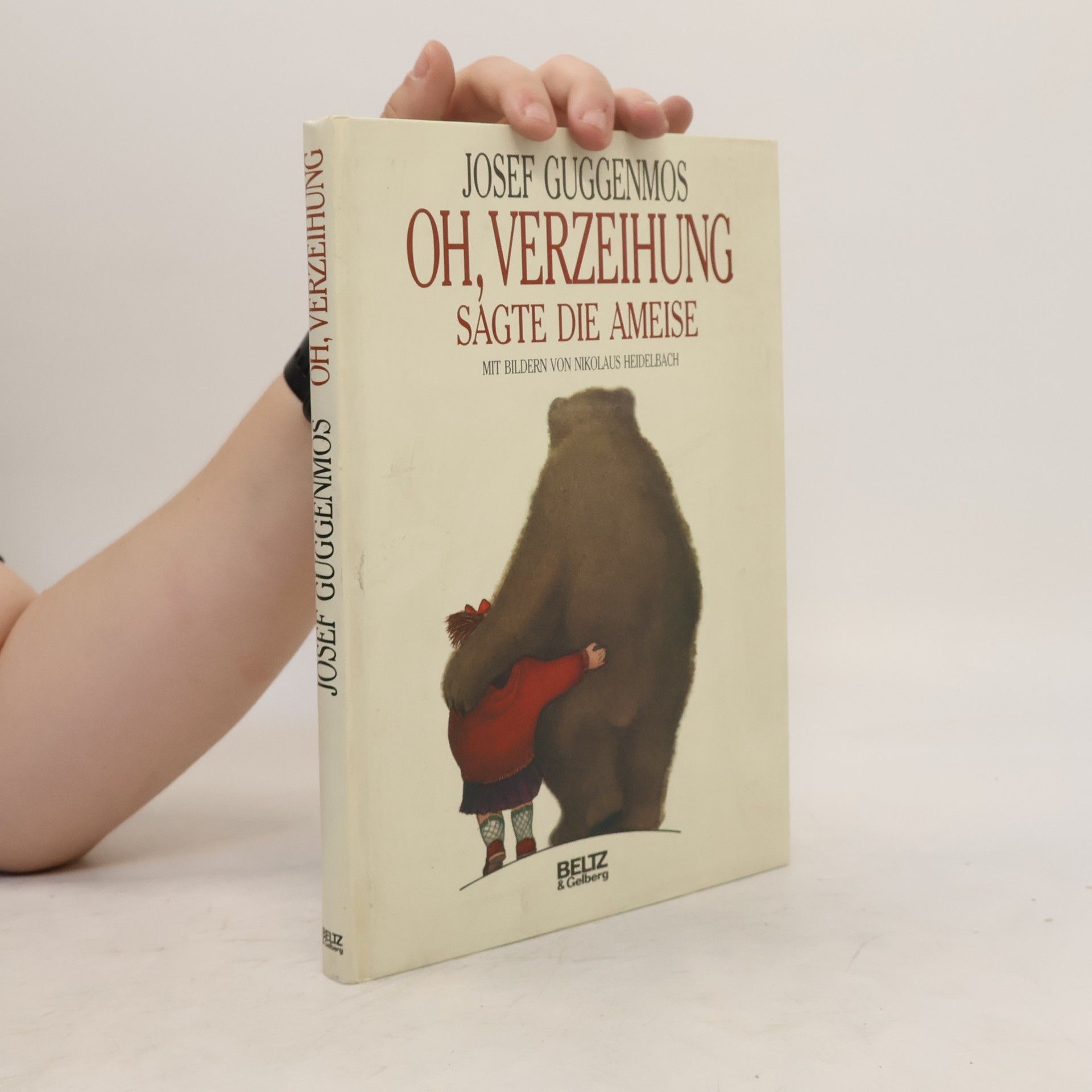 Josef Guggenmoos Oh, Verzeihung, sagte die Ameise