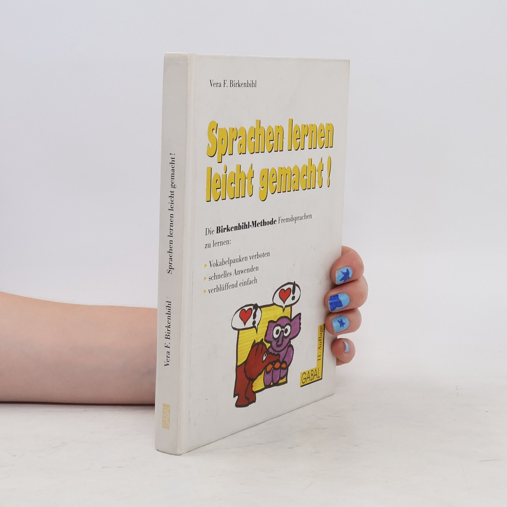 Vera F. Birkenbihl Sprachen lernen leicht gemacht!