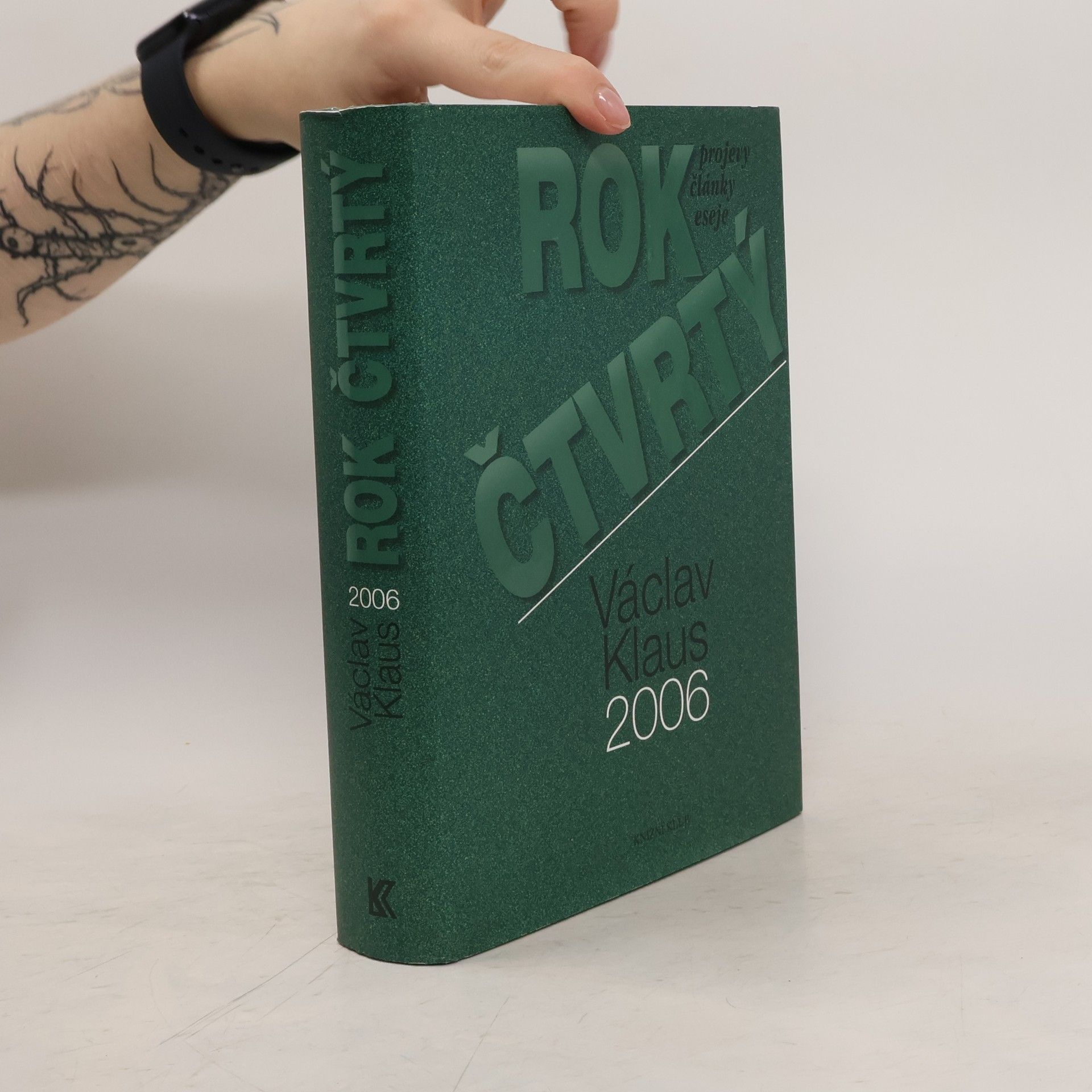 Václav Klaus Rok čtvrtý. Václav Klaus 2006. Projevy, články, eseje