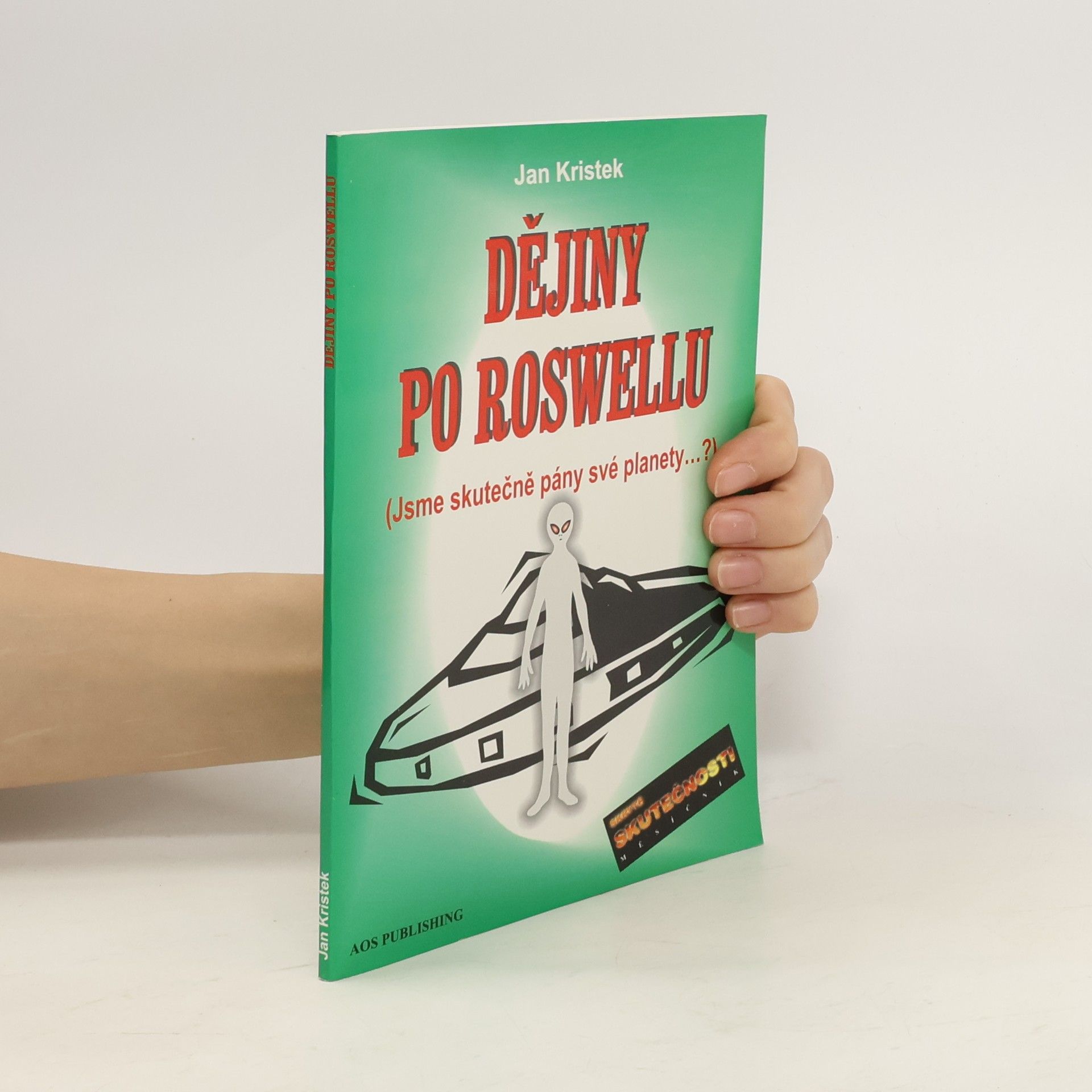 Jan Kristek Dějiny po Roswellu