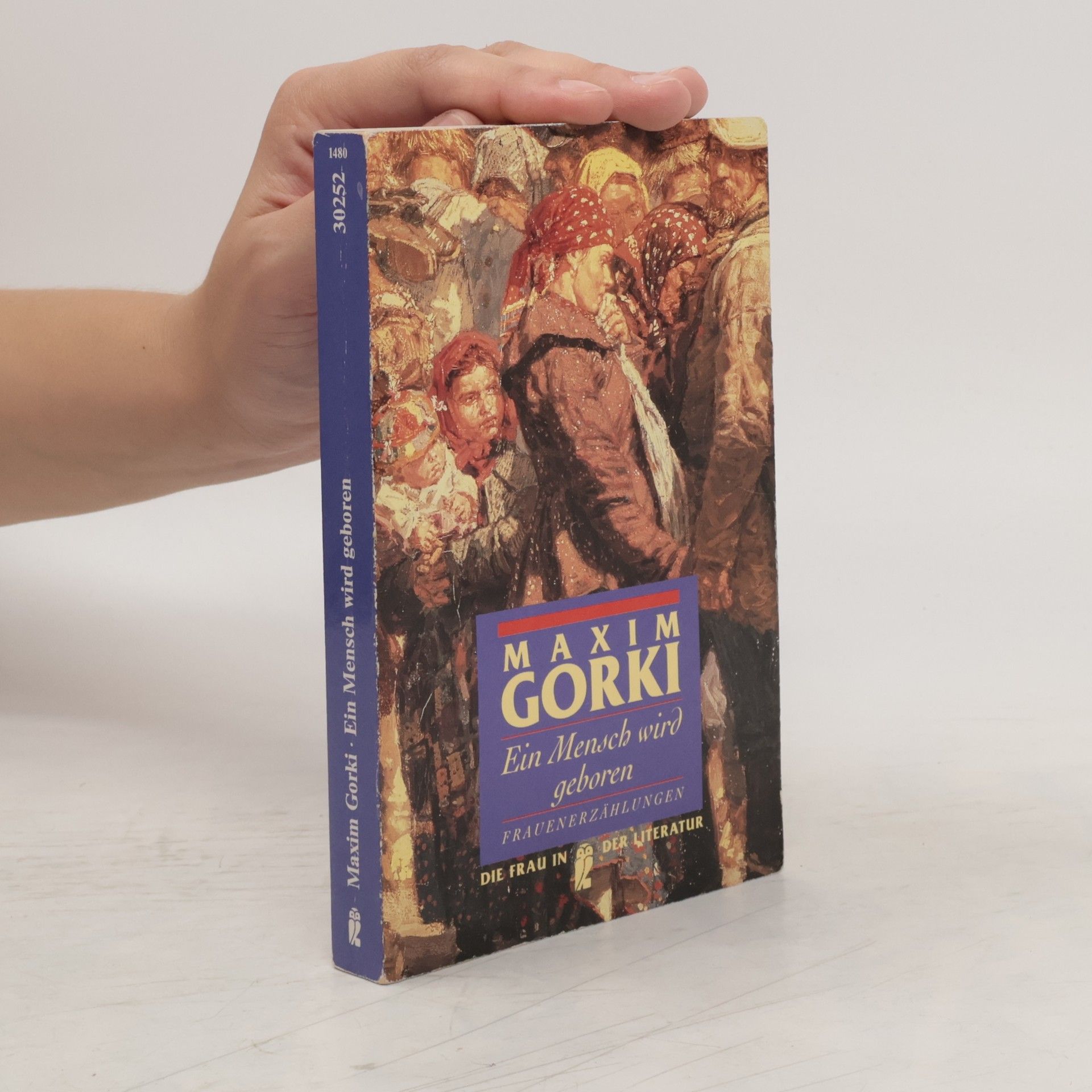 Maxim Gorkij Ein Mensch wird geboren