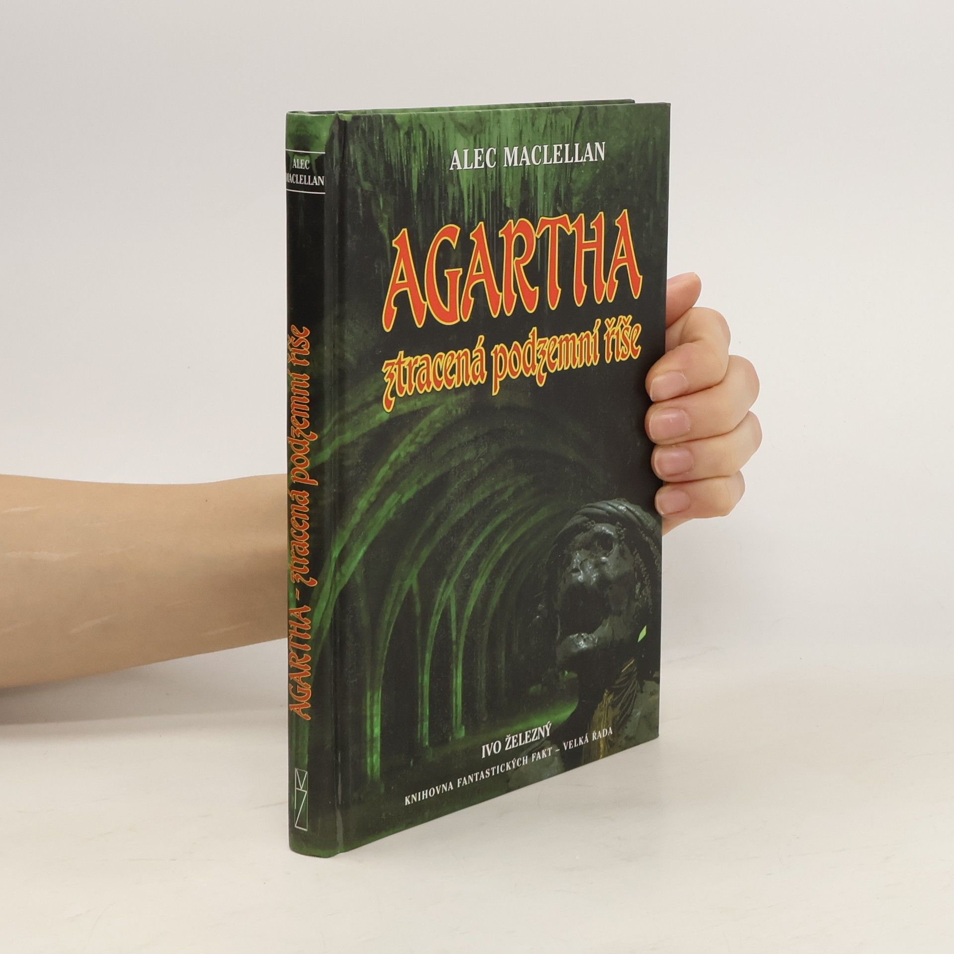 Alec Maclellan Agartha – ztracená podzemní říše