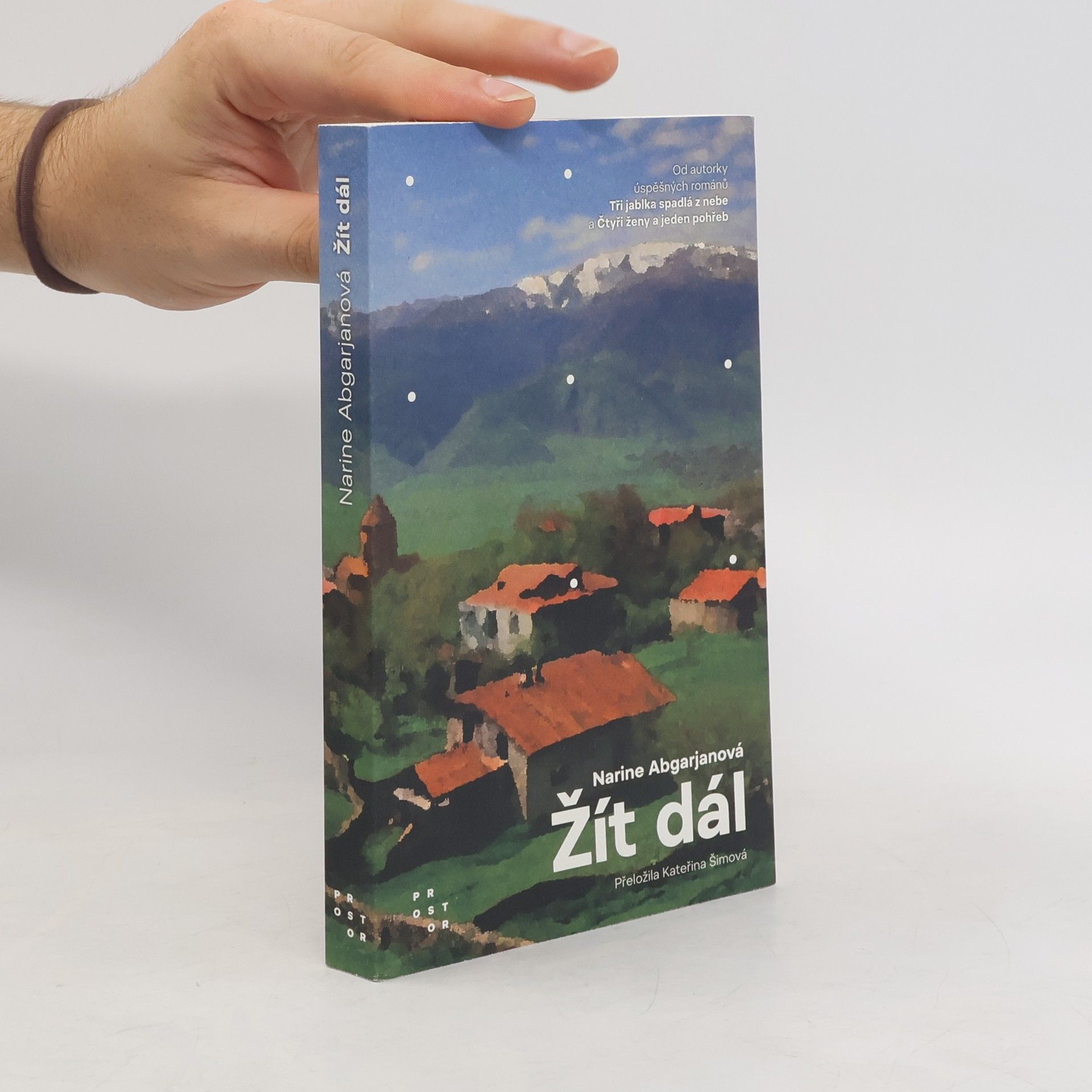 Narinè Abgarjan Žít dál. Kniha o těch, kdo přežili válku. A o těch, kdo ji nepřežili