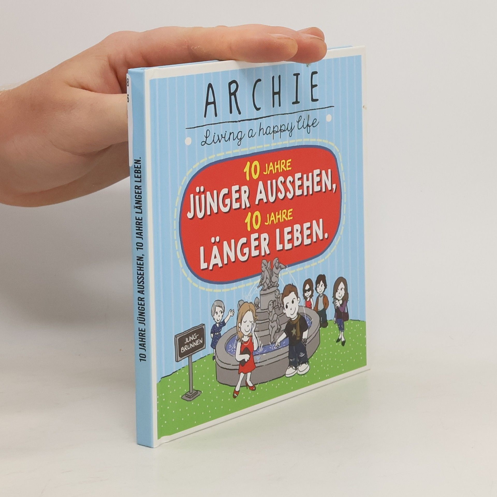 Archie 10 Jahre jünger aussehen, 10 Jahre länger leben