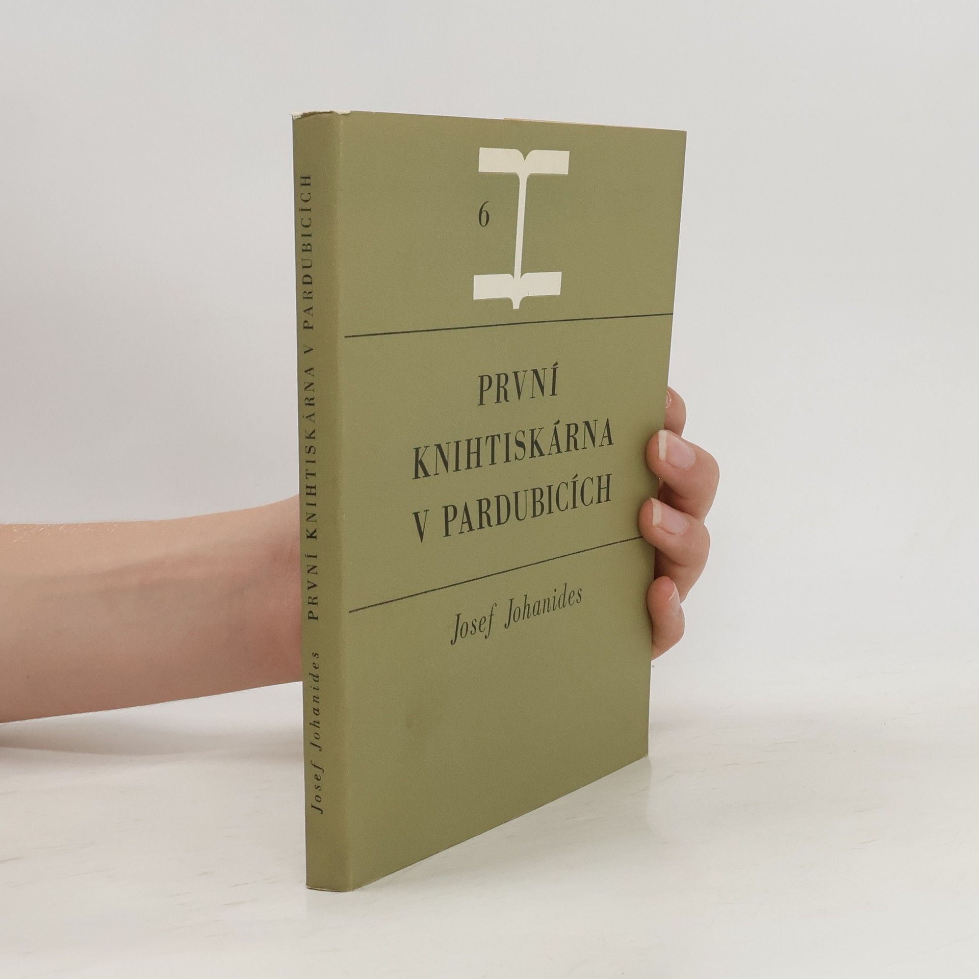 Johanides Josef První knihtiskárna v Pardubicích