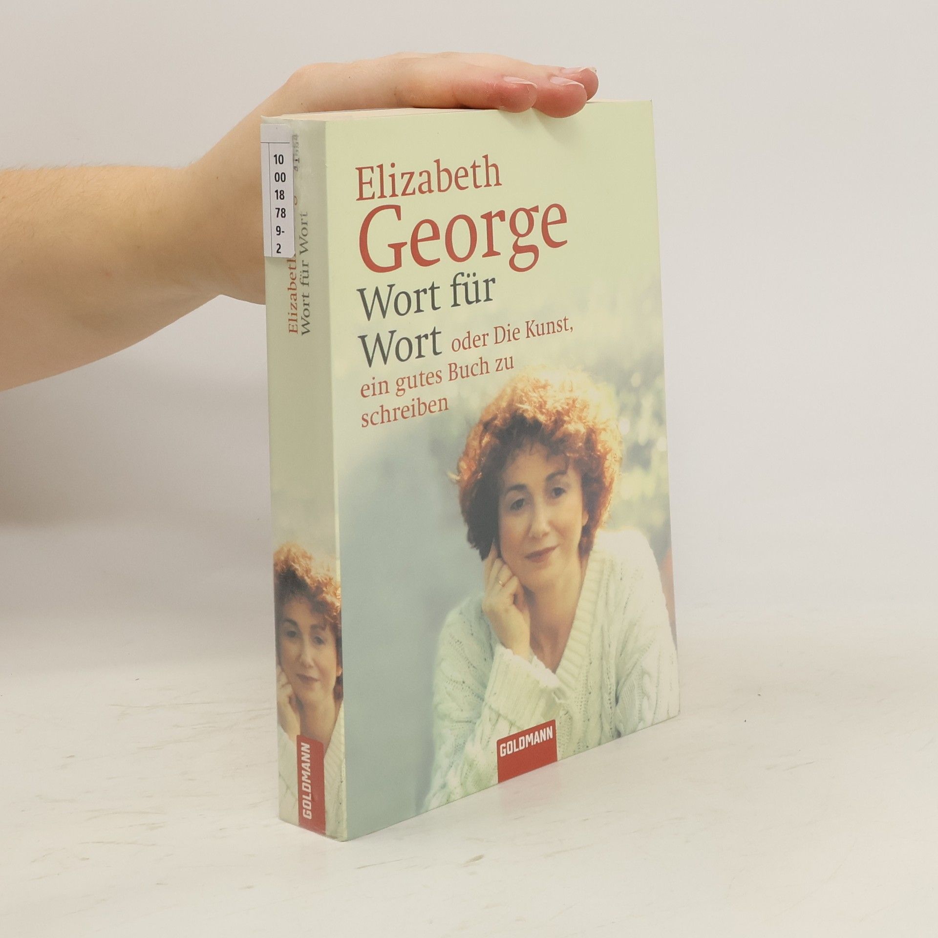 Elizabeth George Wort für Wort oder die Kunst, ein gutes Buch zu schreiben