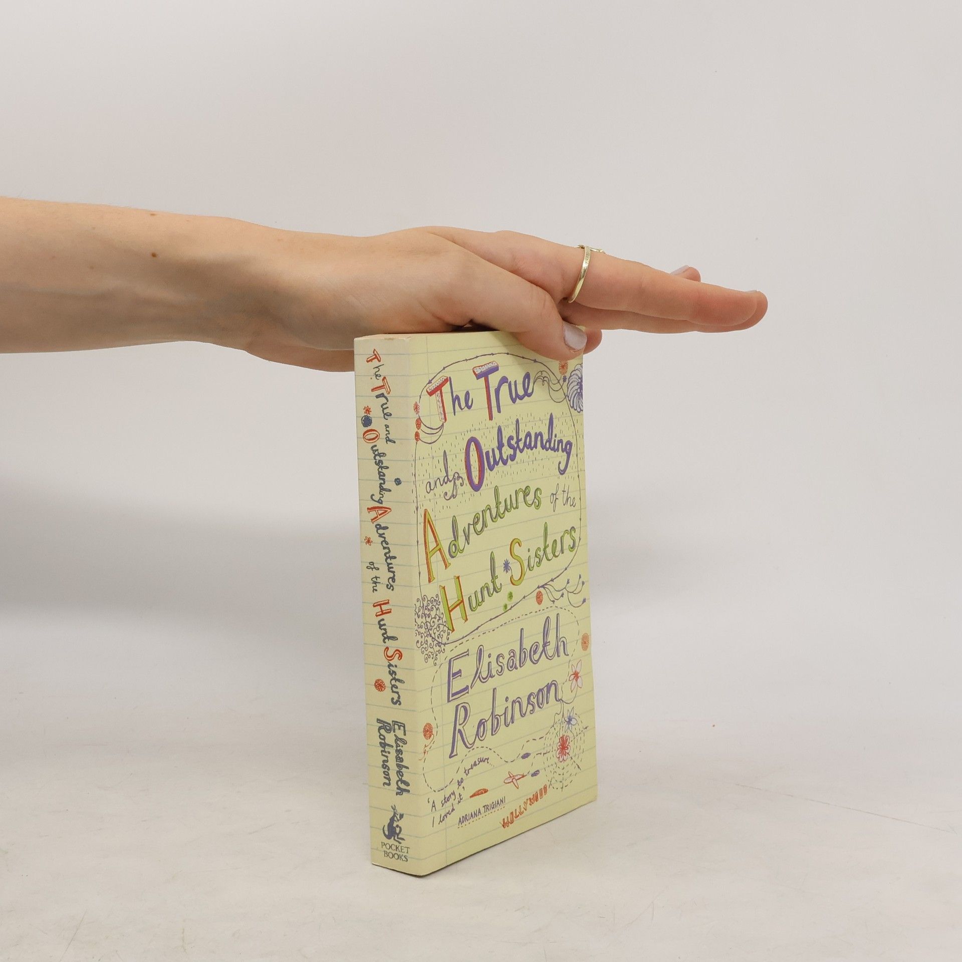 Elisabeth Robinson The True and Outstanding Adventures of the Hunt Sisters