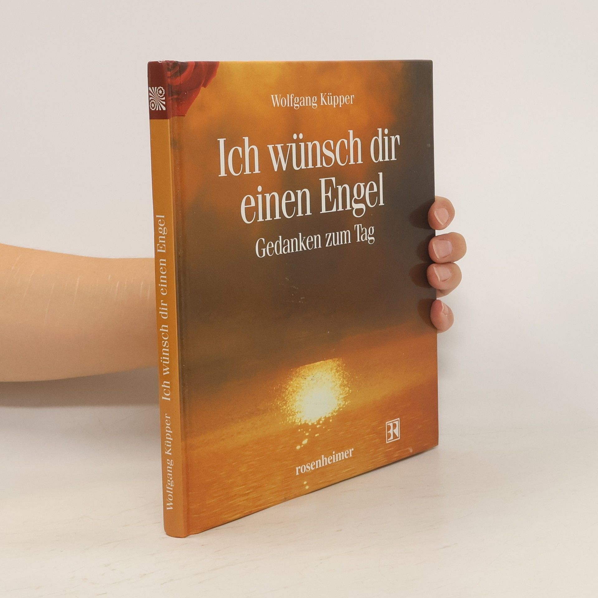 Wolfgang Küpper Ich wünsch dir einen Engel