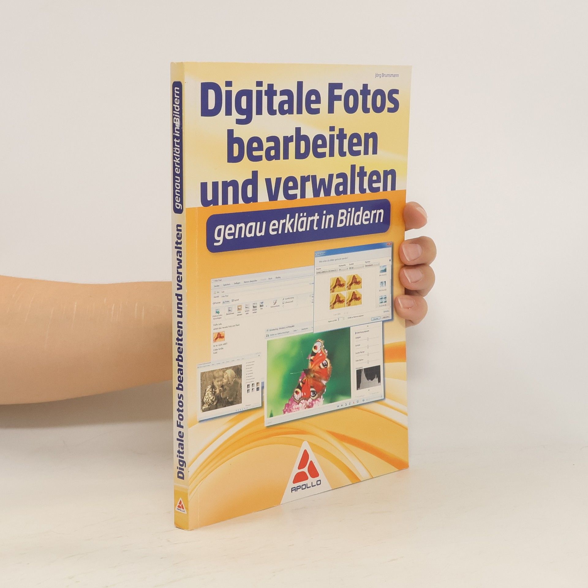 Jörg Brunsmann Digitale Fotos bearbeiten und verwalten