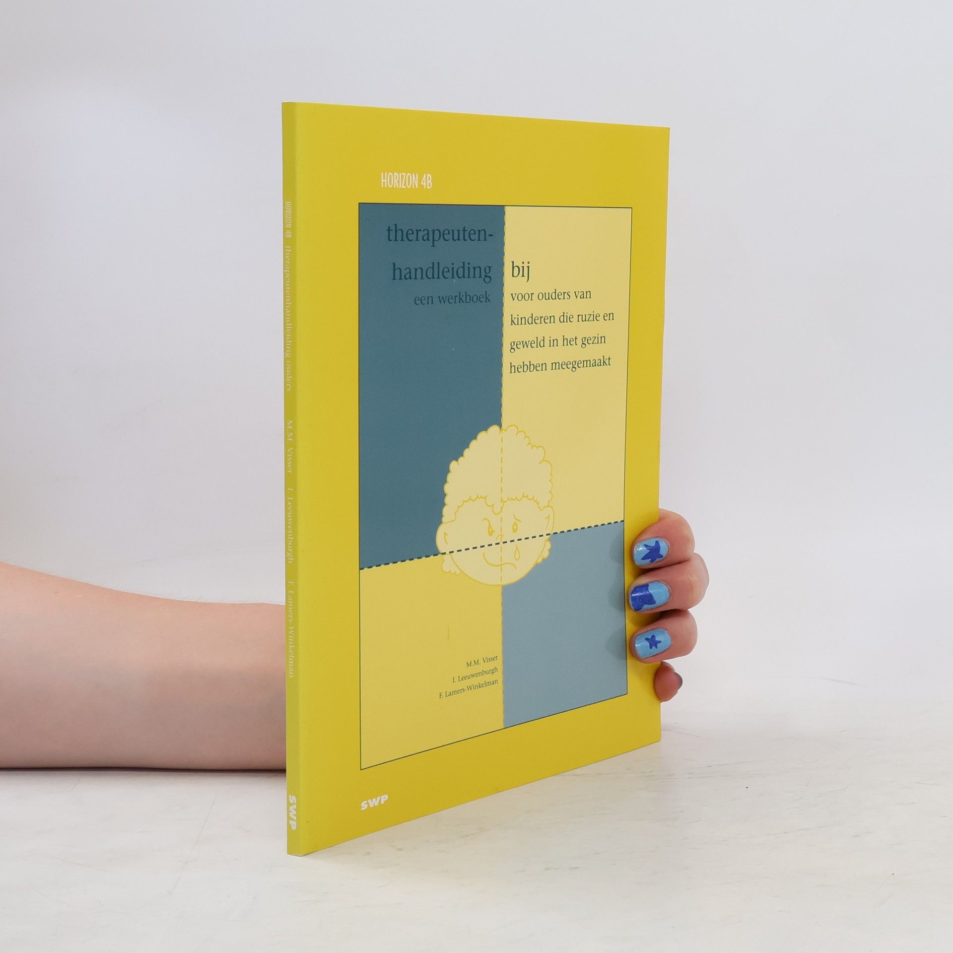 Collective Therapeutenhandleiding bij een werkboek voor ouders van kinderen die ruzie en geweld in het gezin hebben meegemaakt
