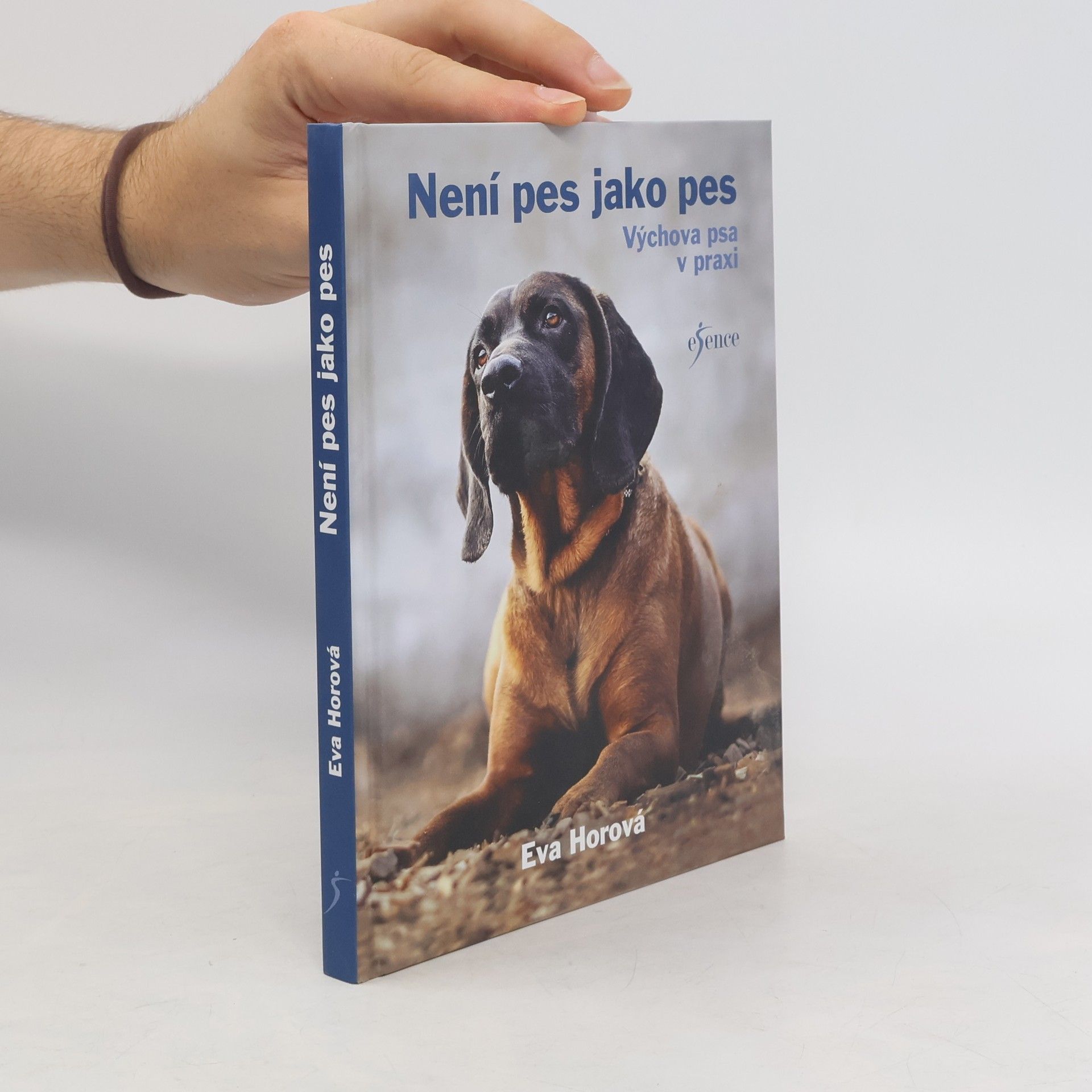 Eva Horová Není pes jako pes : výchova psa v praxi
