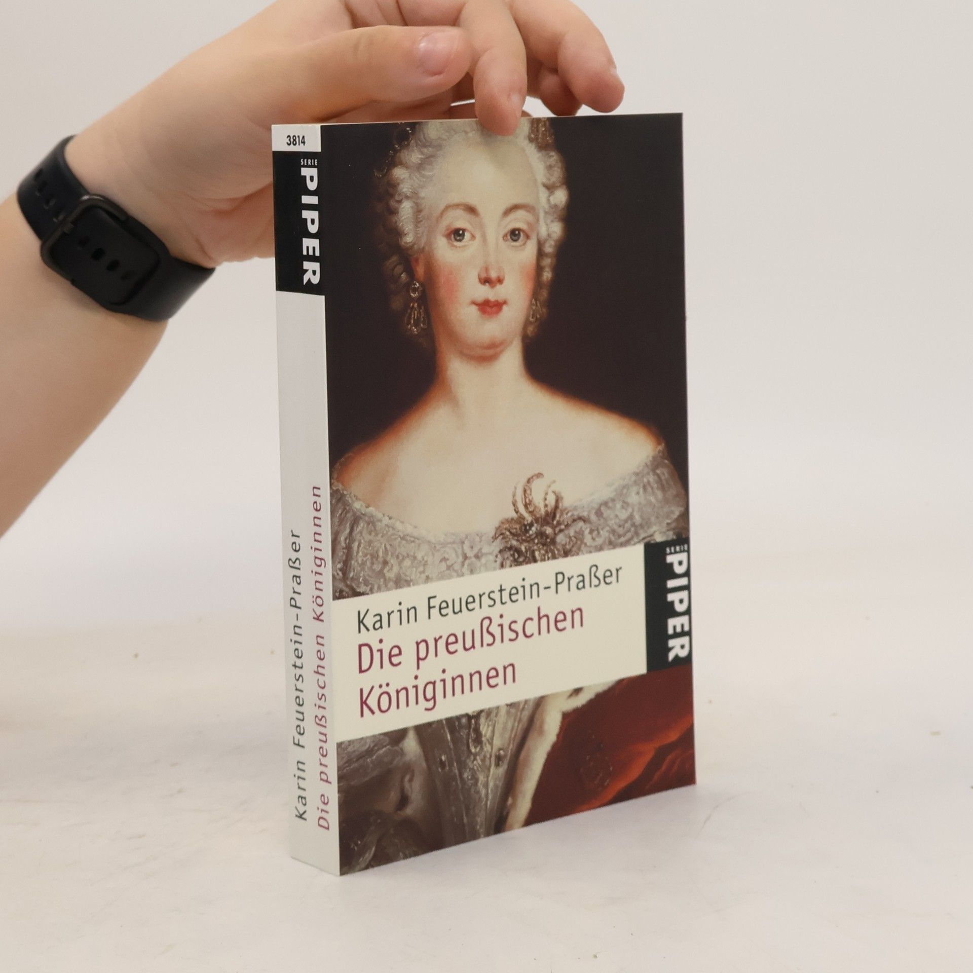 Karin Feuerstein Praßer Die preußischen Königinnen