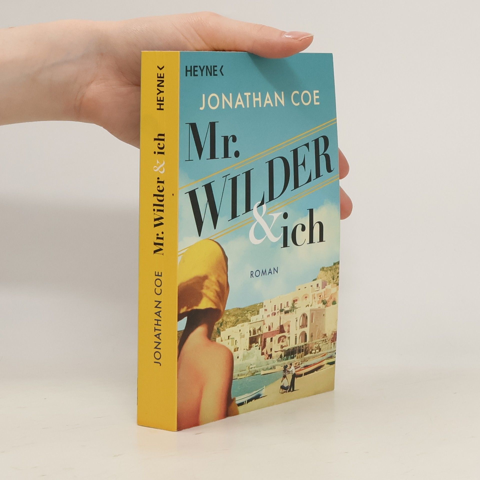 Jonathan Coe Mr. Wilder und ich