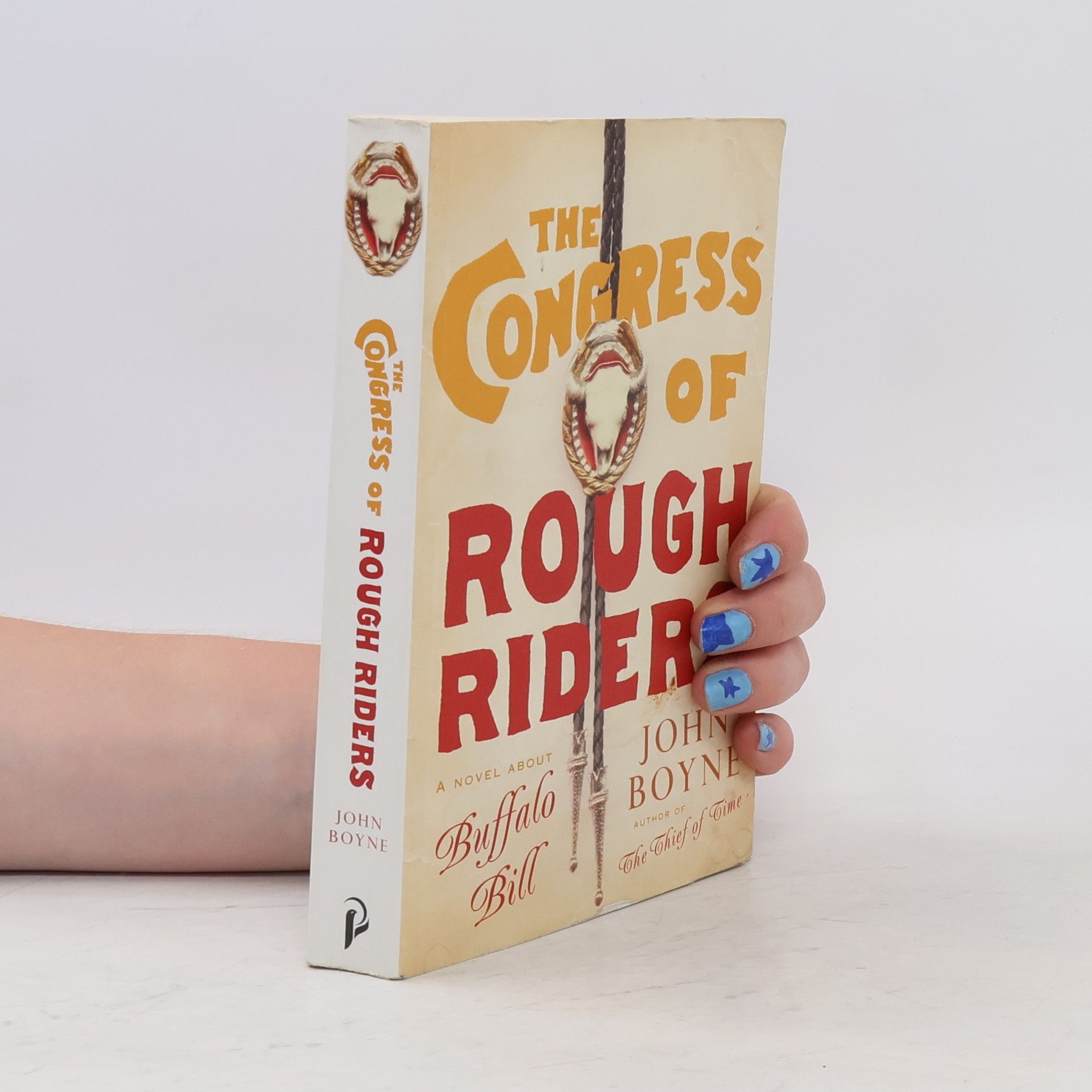 John Boyne The Congress of Rough Riders