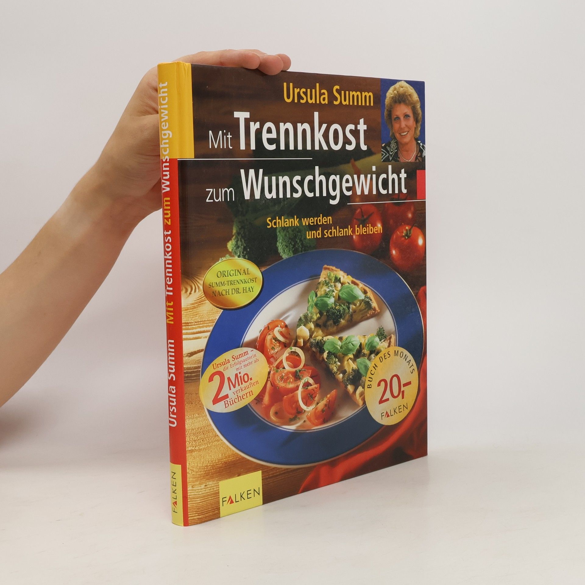 Ursula Summ Mit Trennkost zum Wunschgewicht