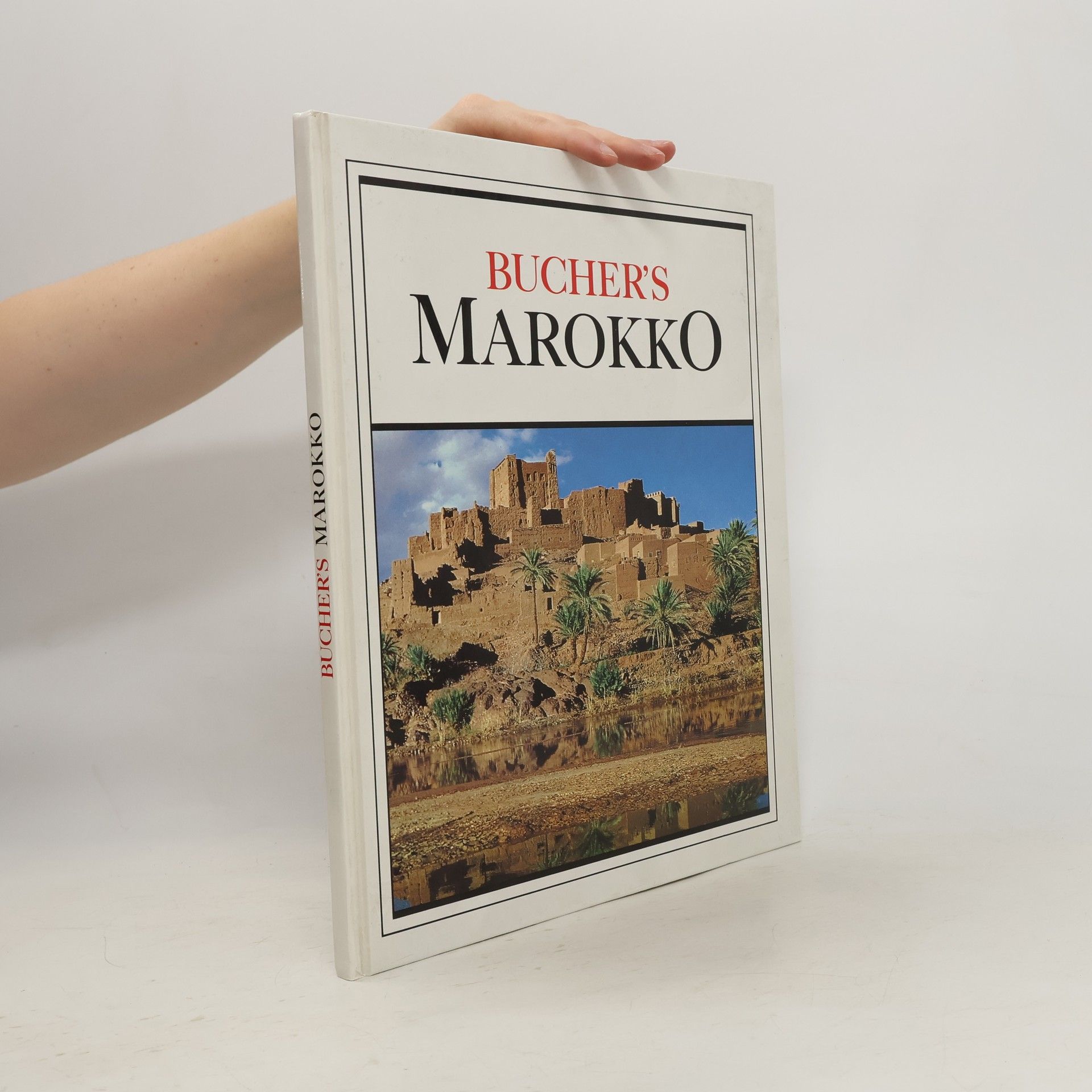 Collectif d'auteurs Bucher's Marokko