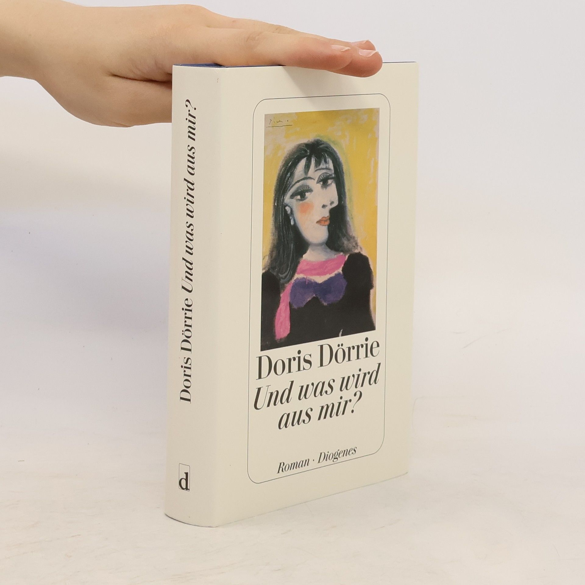 Doris Dörrie Und was wird aus mir?