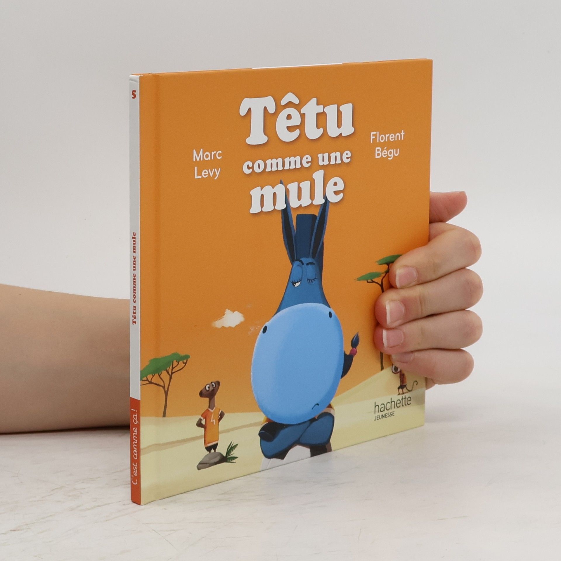 Marc Lévy Têtu comme une mule