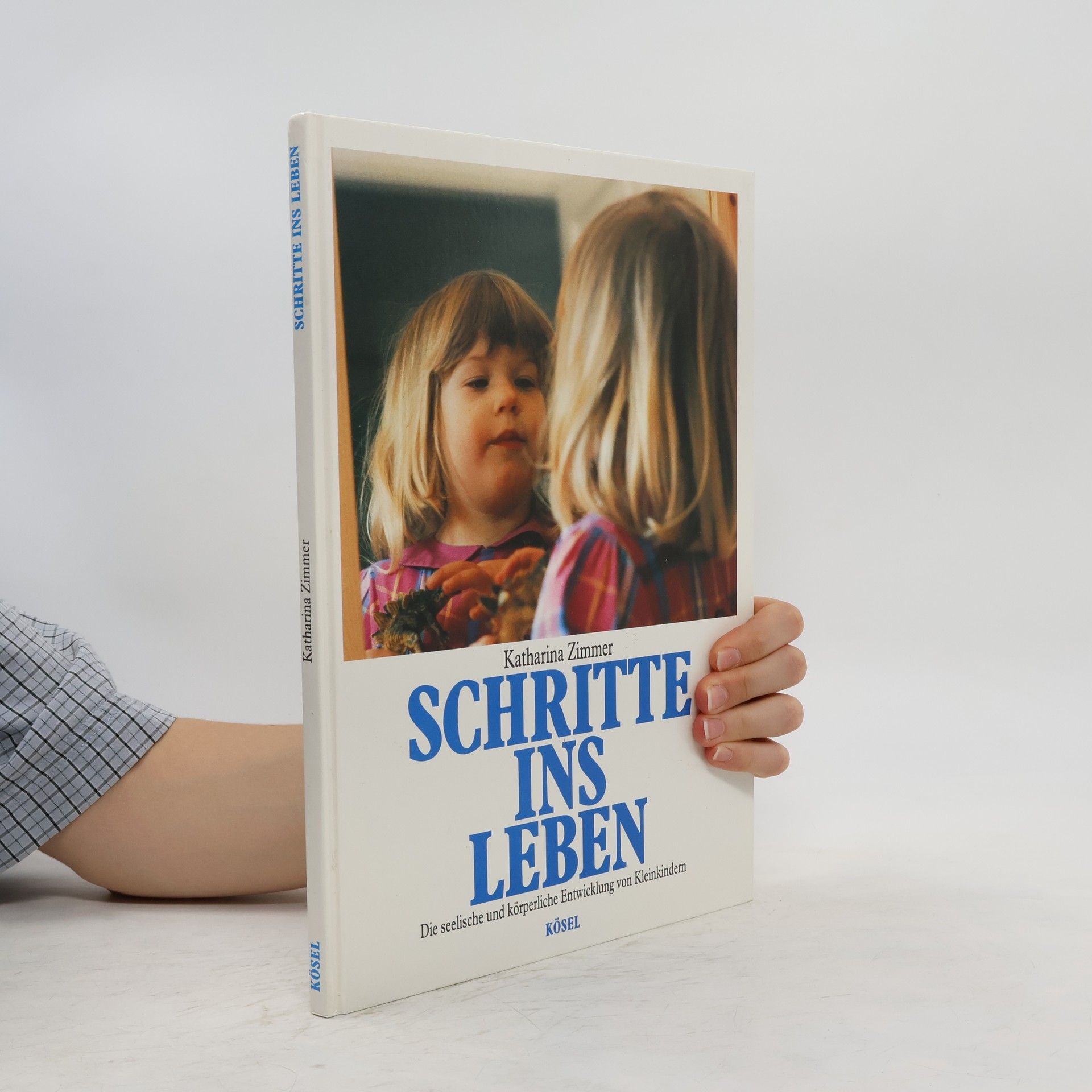 Katharina Zimmer Schritte ins Leben