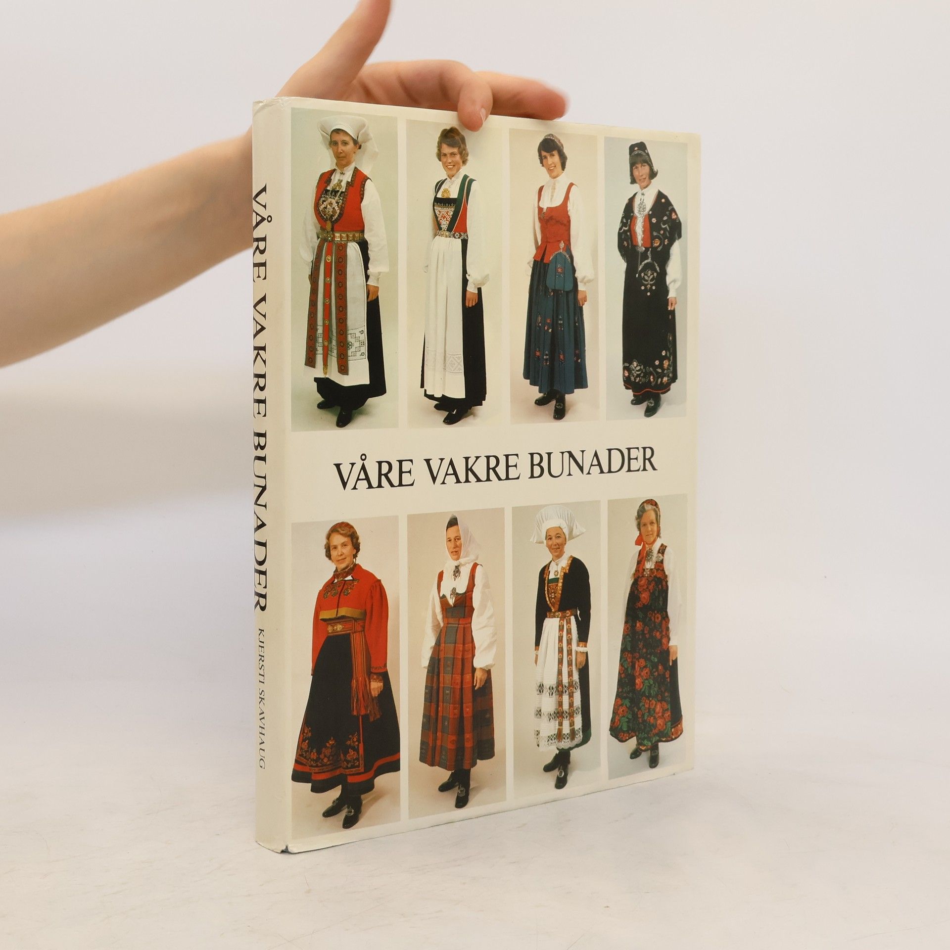 Kjersti Skavhaug Våre vakre bunader