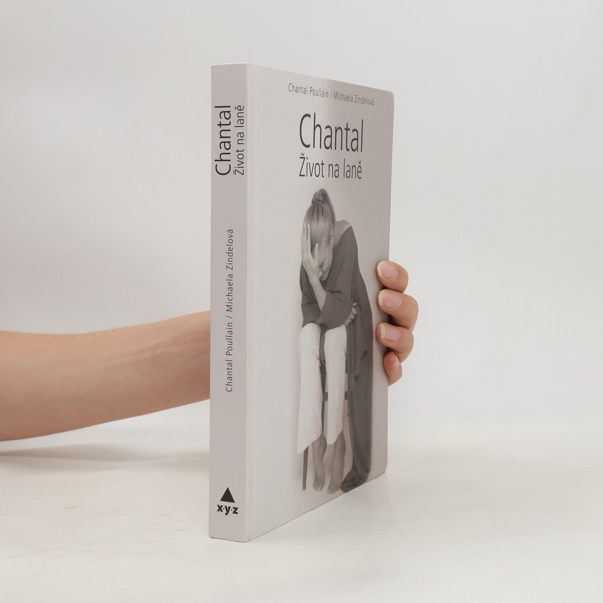 Chantal Poullain Chantal. Život na laně