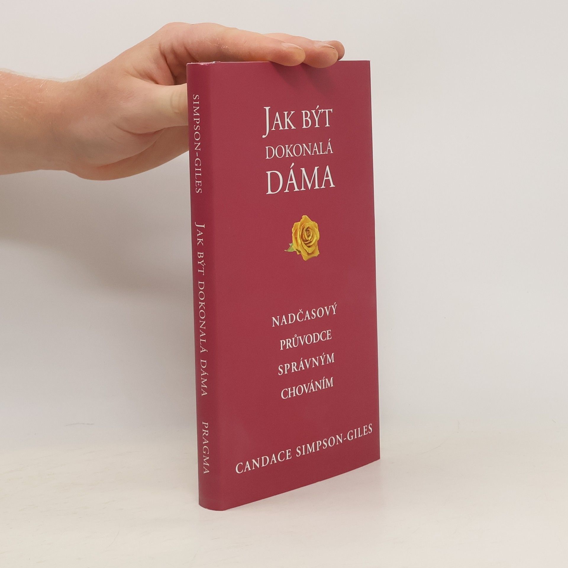 Candace Simpson Giles Jak být dokonalá dáma
