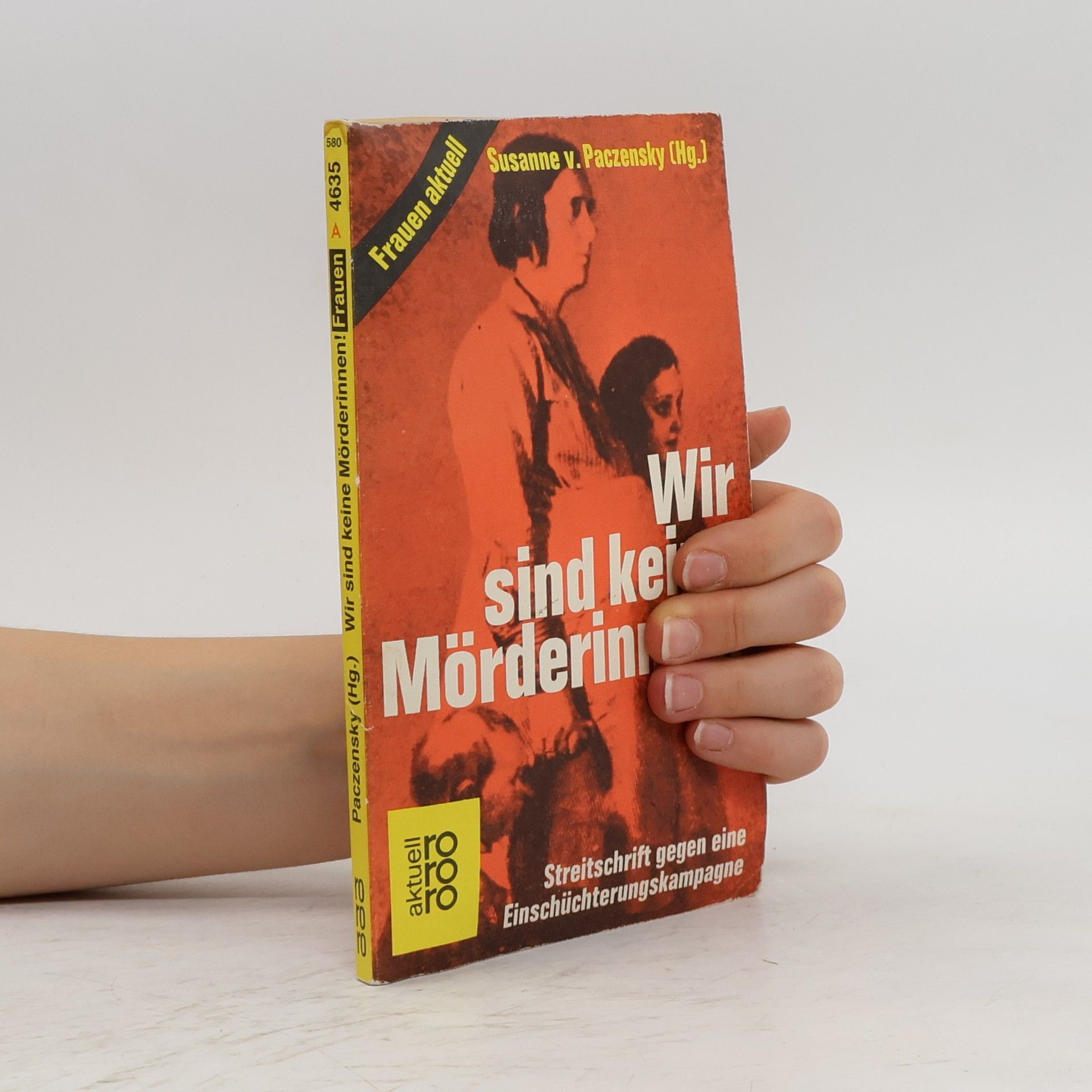 Susanne von Paczensky Wir sind keine Mörderinnen!