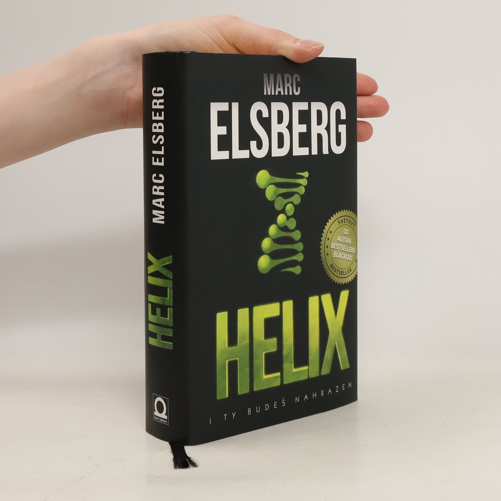 Marc Elsberg Helix: I ty budeš nahrazen