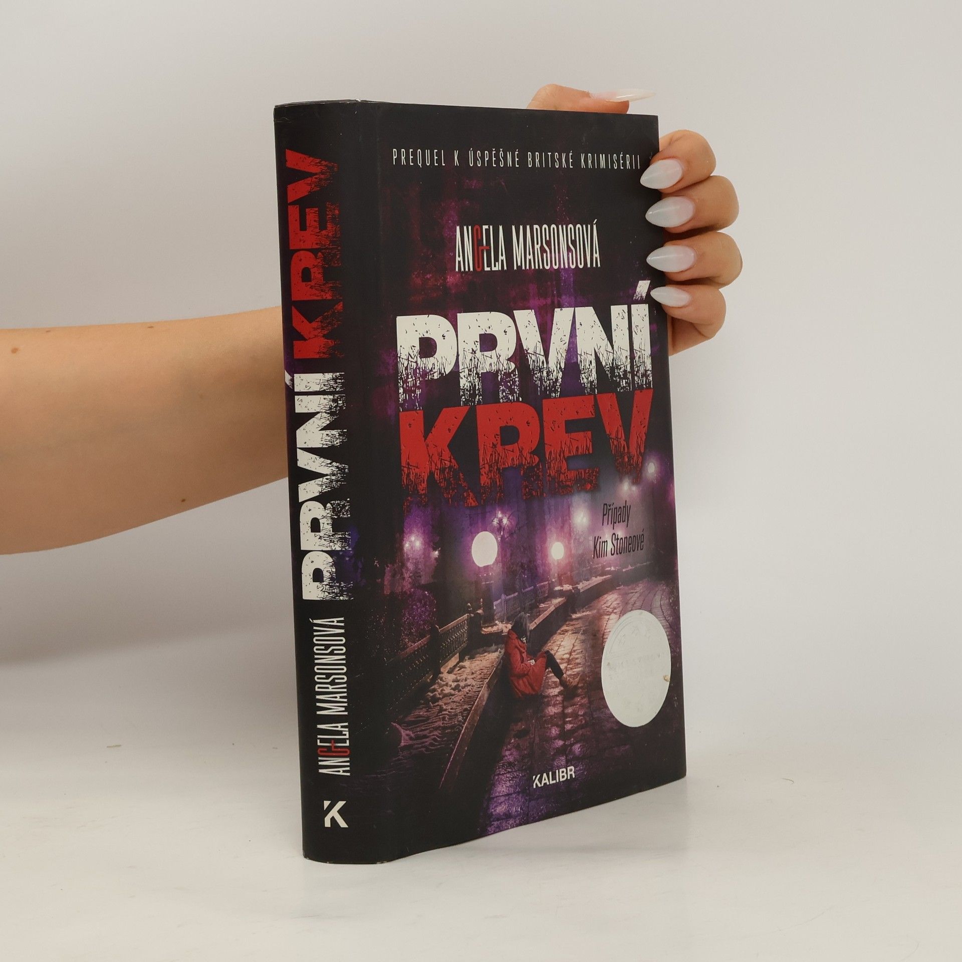 Angela Marsons První krev : případy Kim Stoneové