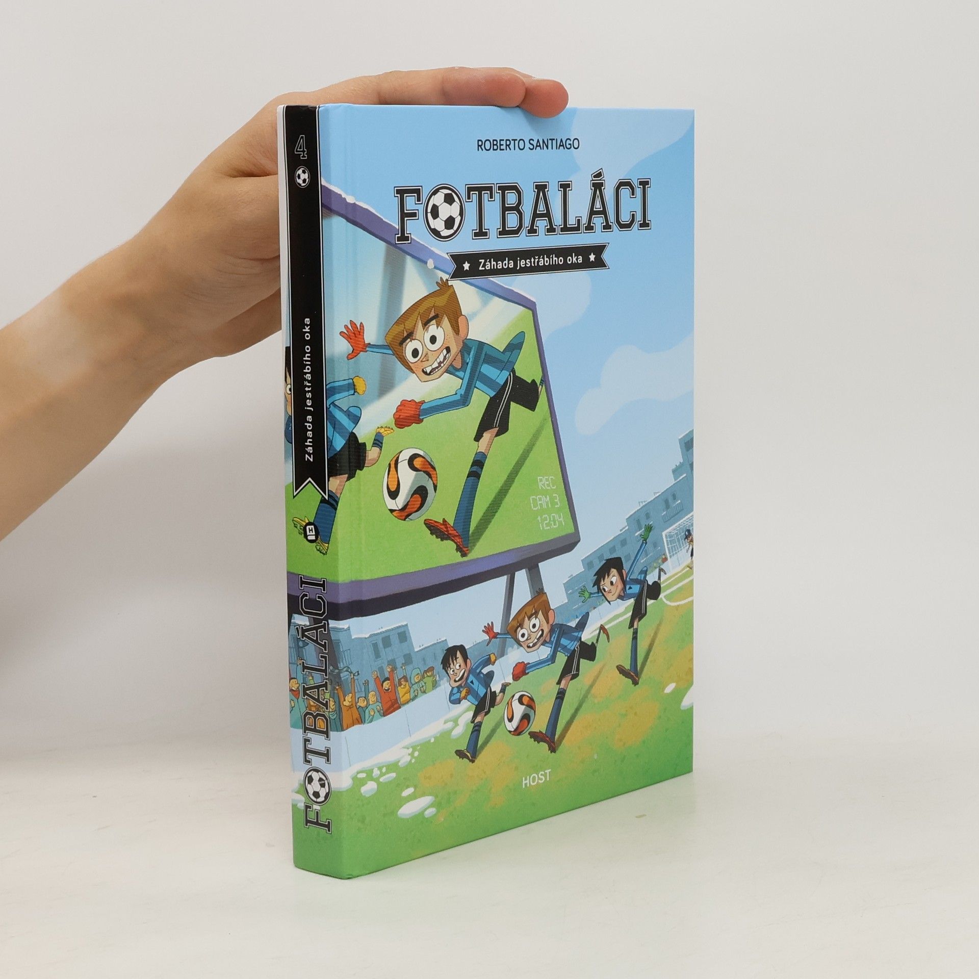Roberto Santiago Fotbaláci. Záhada jestřábího oka