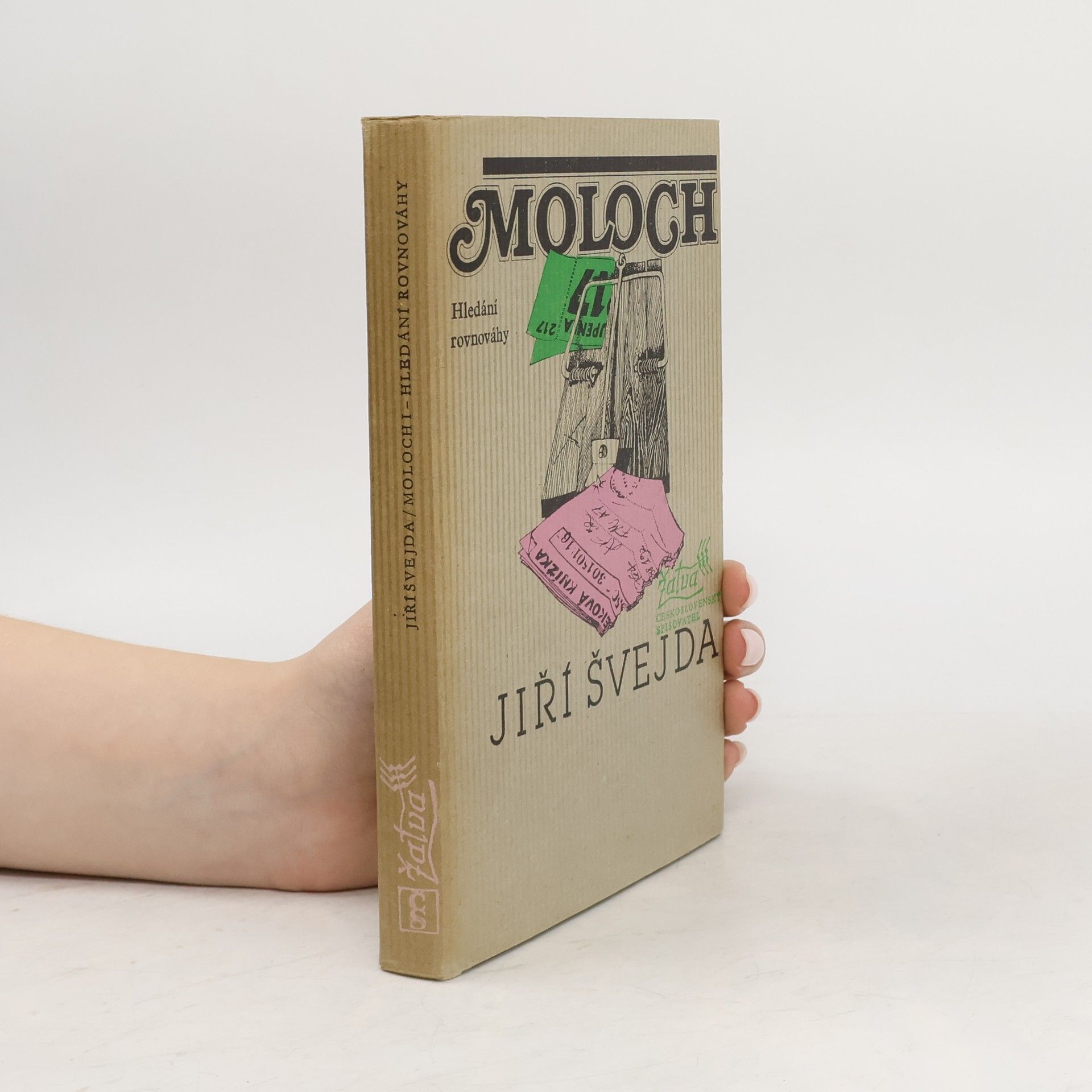 Jiří Švejda Moloch I. Hledání rovnováhy