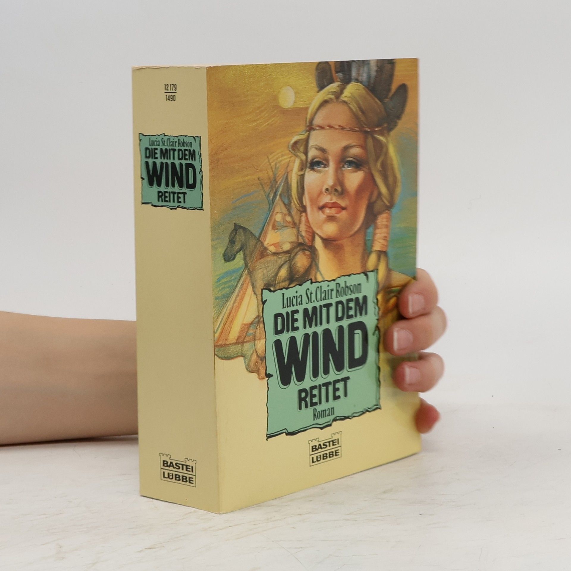 Lucia Saint Clair Robson Die mit dem Wind reitet